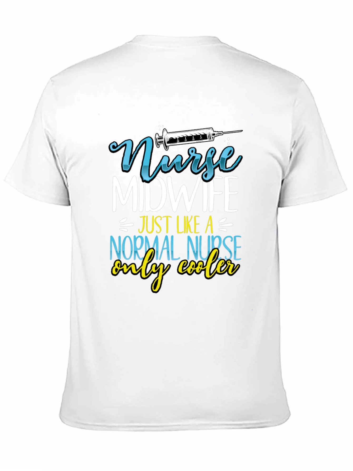 Nurse Midwife T-Shirt - Cool Nurse Tee