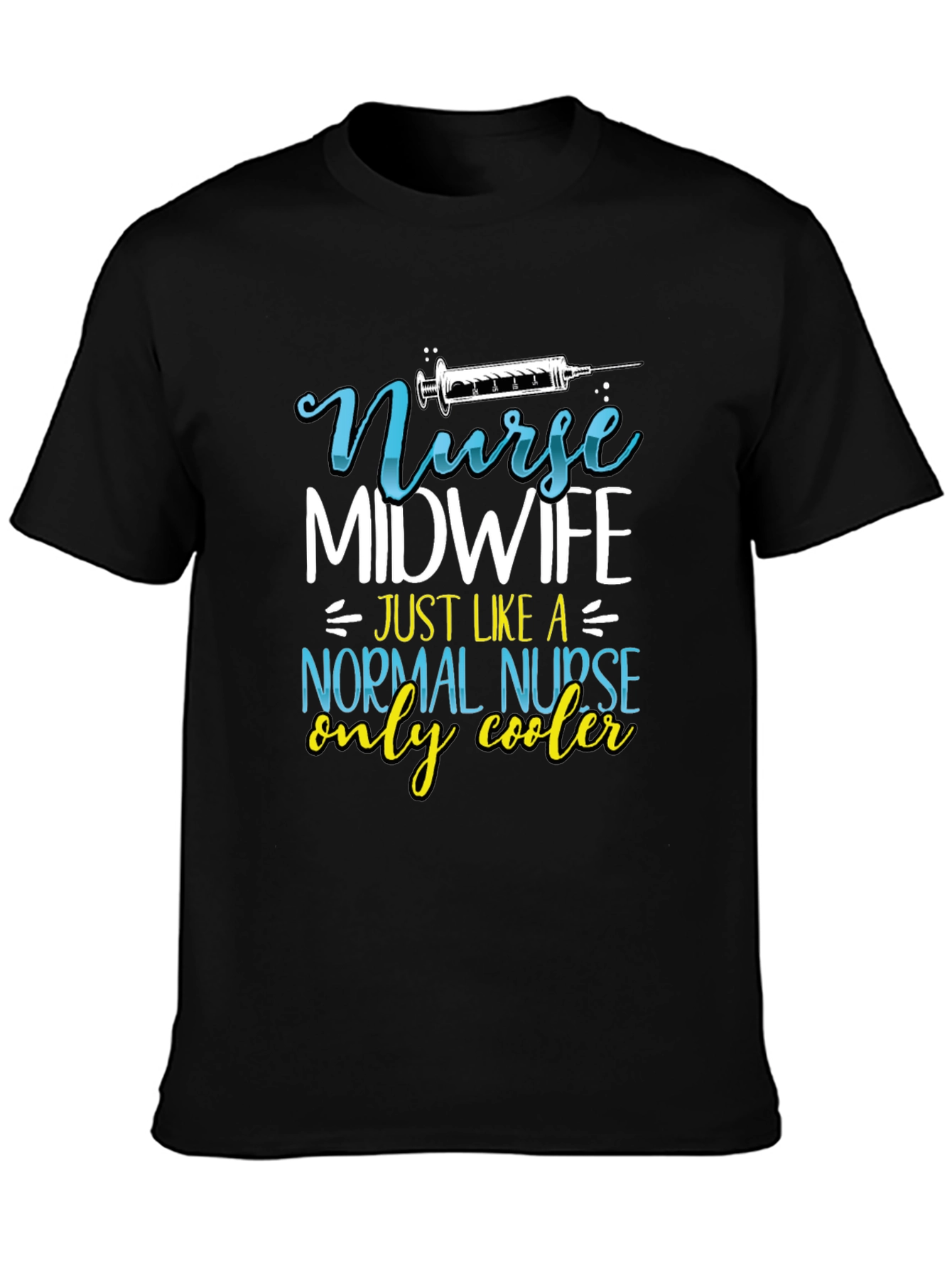 Nurse Midwife T-Shirt - Cool Nurse Tee