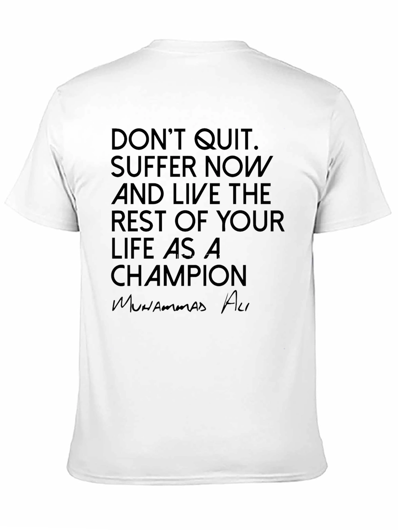 Motivational Muhammad Ali Black T-Shirt