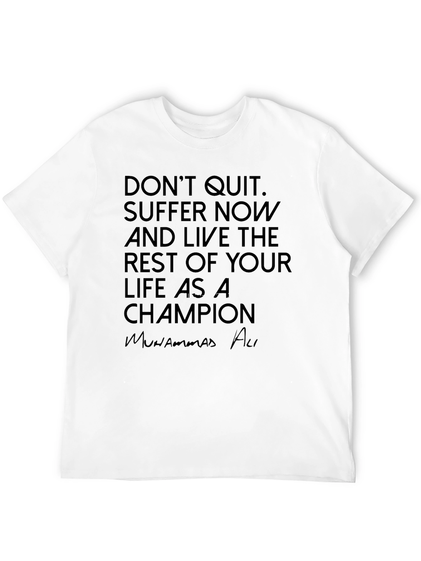 Motivational Muhammad Ali Black T-Shirt