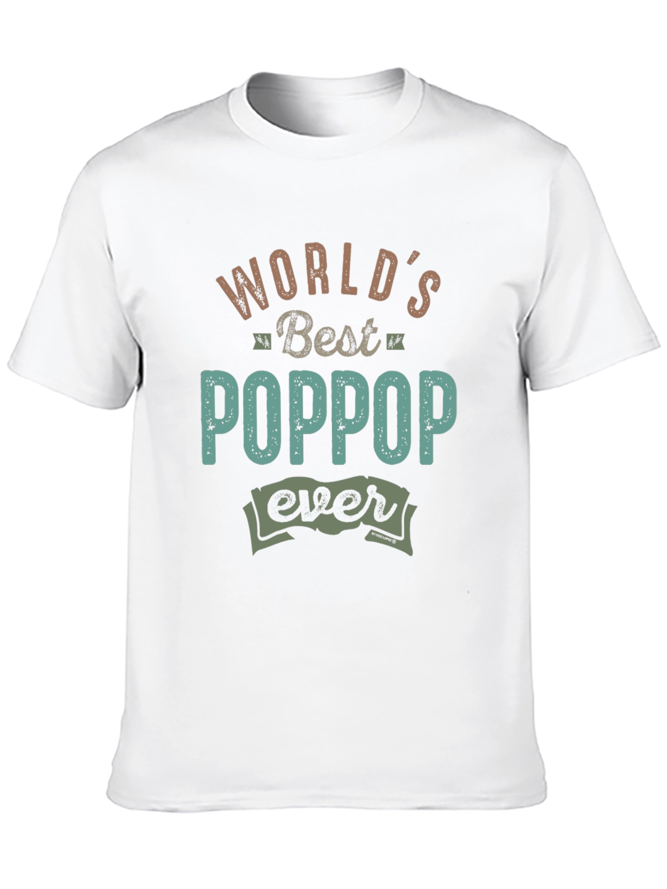 Worlds Best POPPOP Ever T-Shirt
