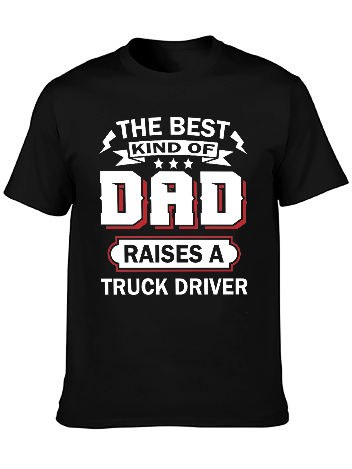 Best Kind of Dad Truck Driver Black Graphic Tee