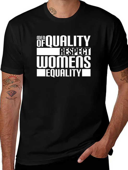Men of Quality Womens Equality Graphic Tee