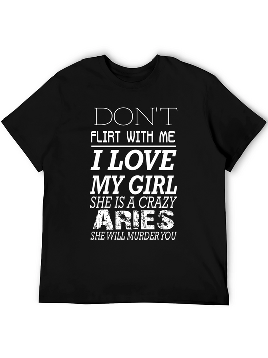 Dont Flirt With Me Aries T-Shirt