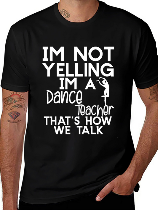 Dance Teacher T-Shirt - Funny Gift