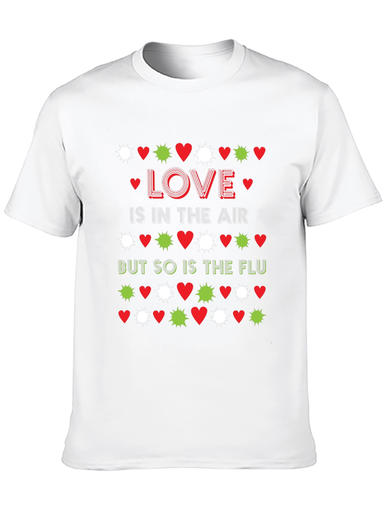 Love & Flu T-Shirt - Funny Valentines Day Tee