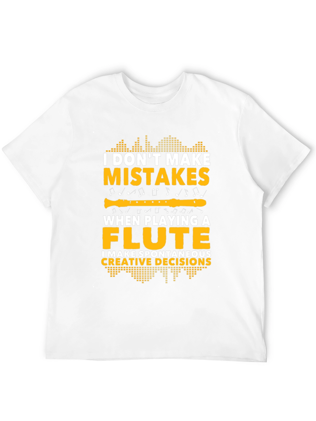 Funny Flute Player T-Shirt - Spontaneous Creative Decisions