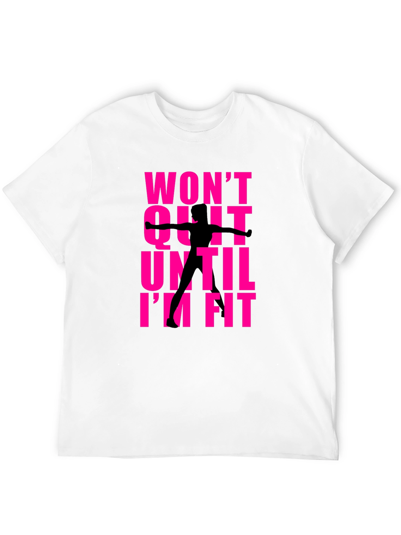 Wont Quit Fitness T-Shirt
