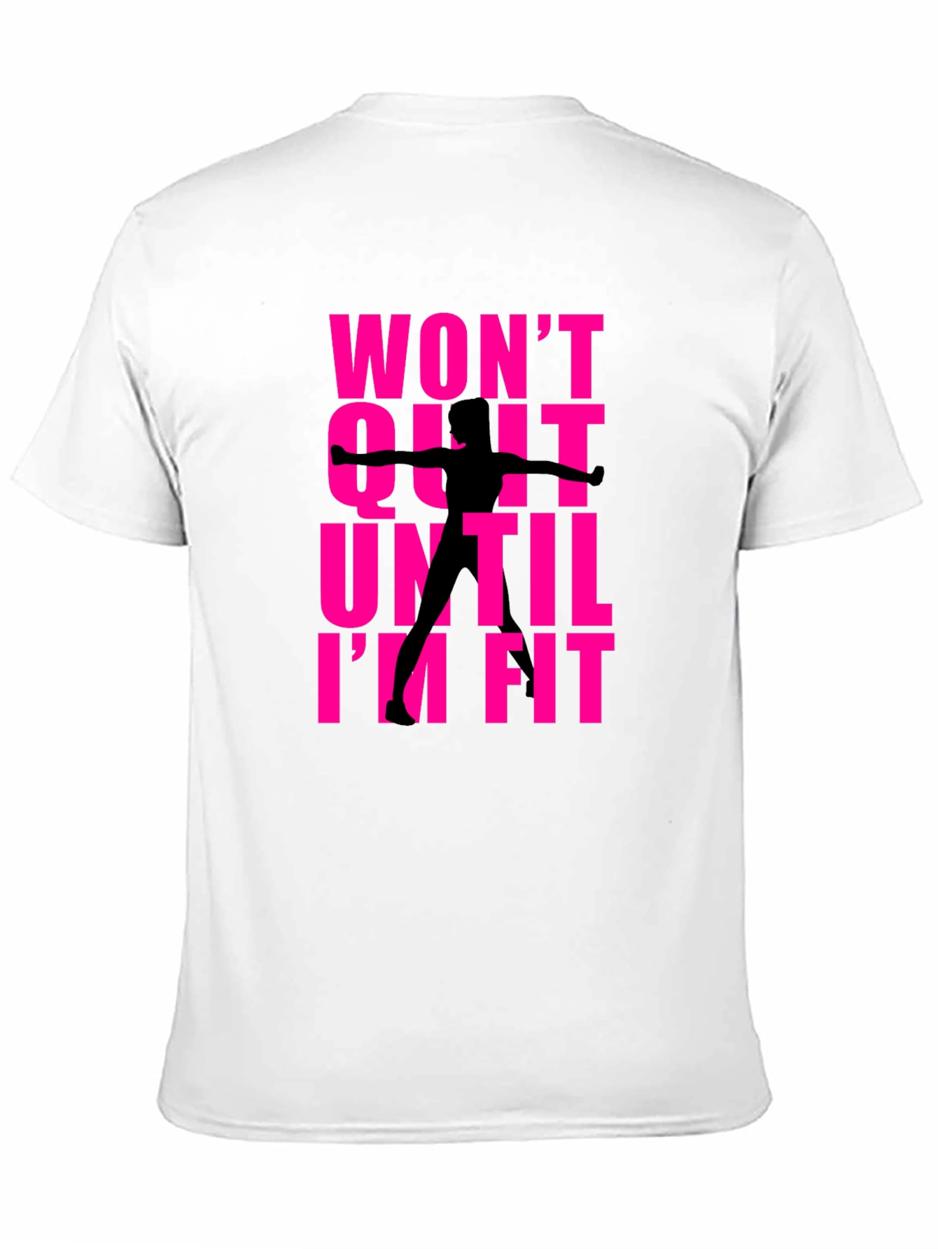 Wont Quit Fitness T-Shirt