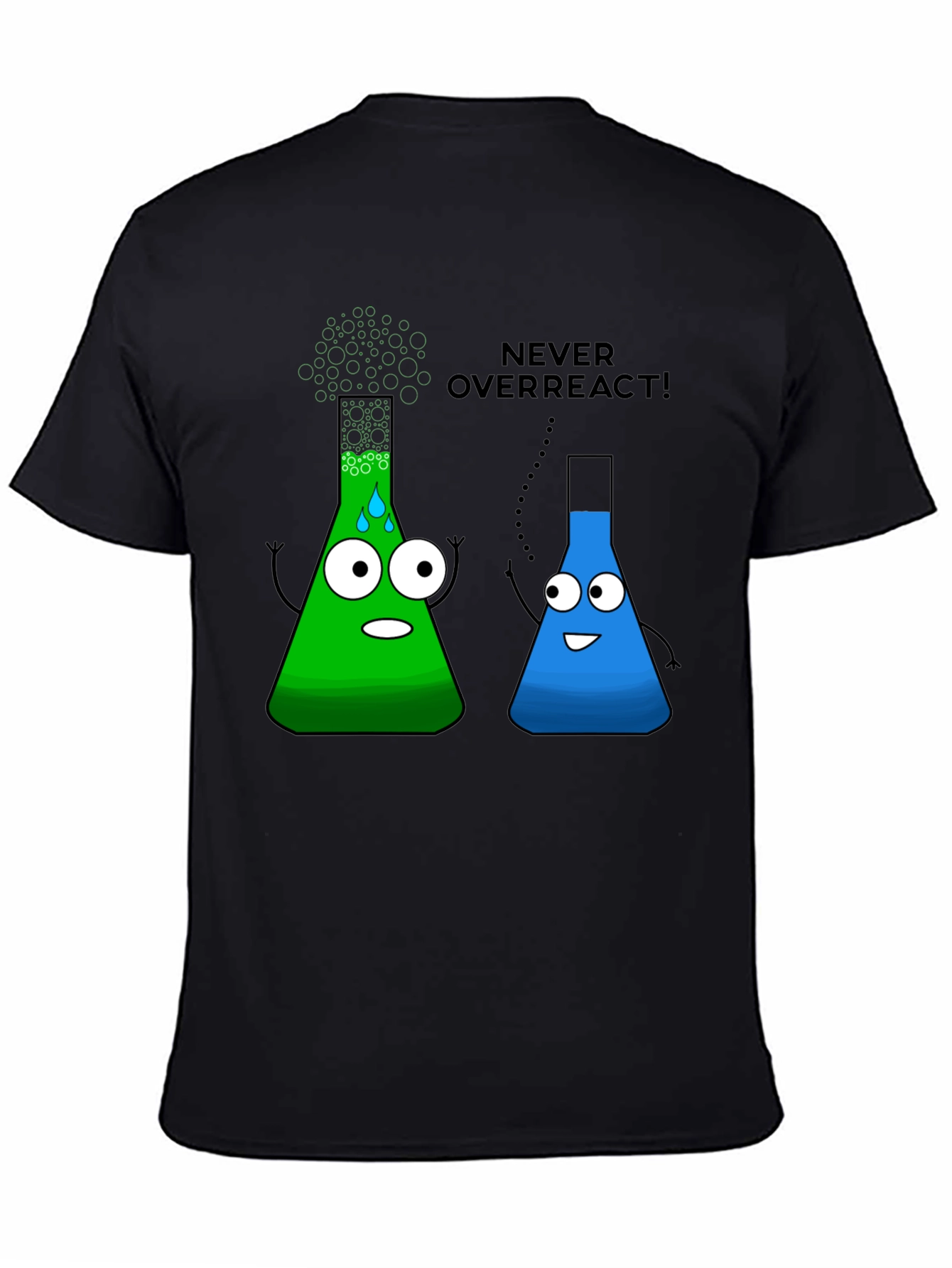 Never Overreact! Science Humor Black T-Shirt