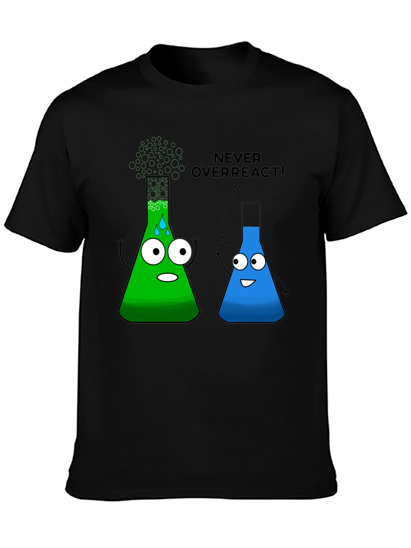 Never Overreact! Science Humor Black T-Shirt