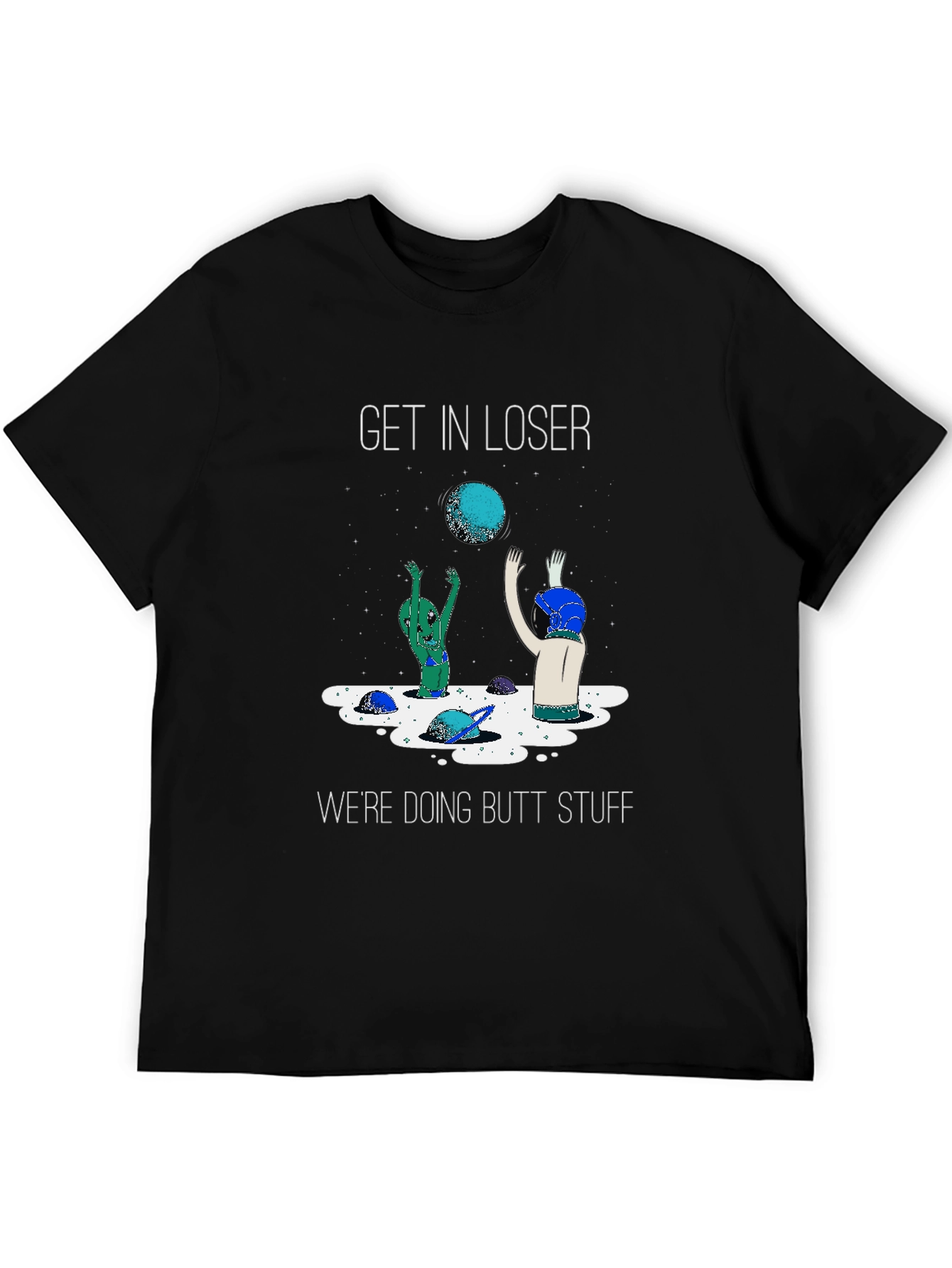 Funny Alien Butt Stuff T-Shirt