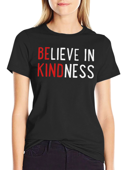 Believe in Kindness Graphic Tee - Unisex Soft Cotton