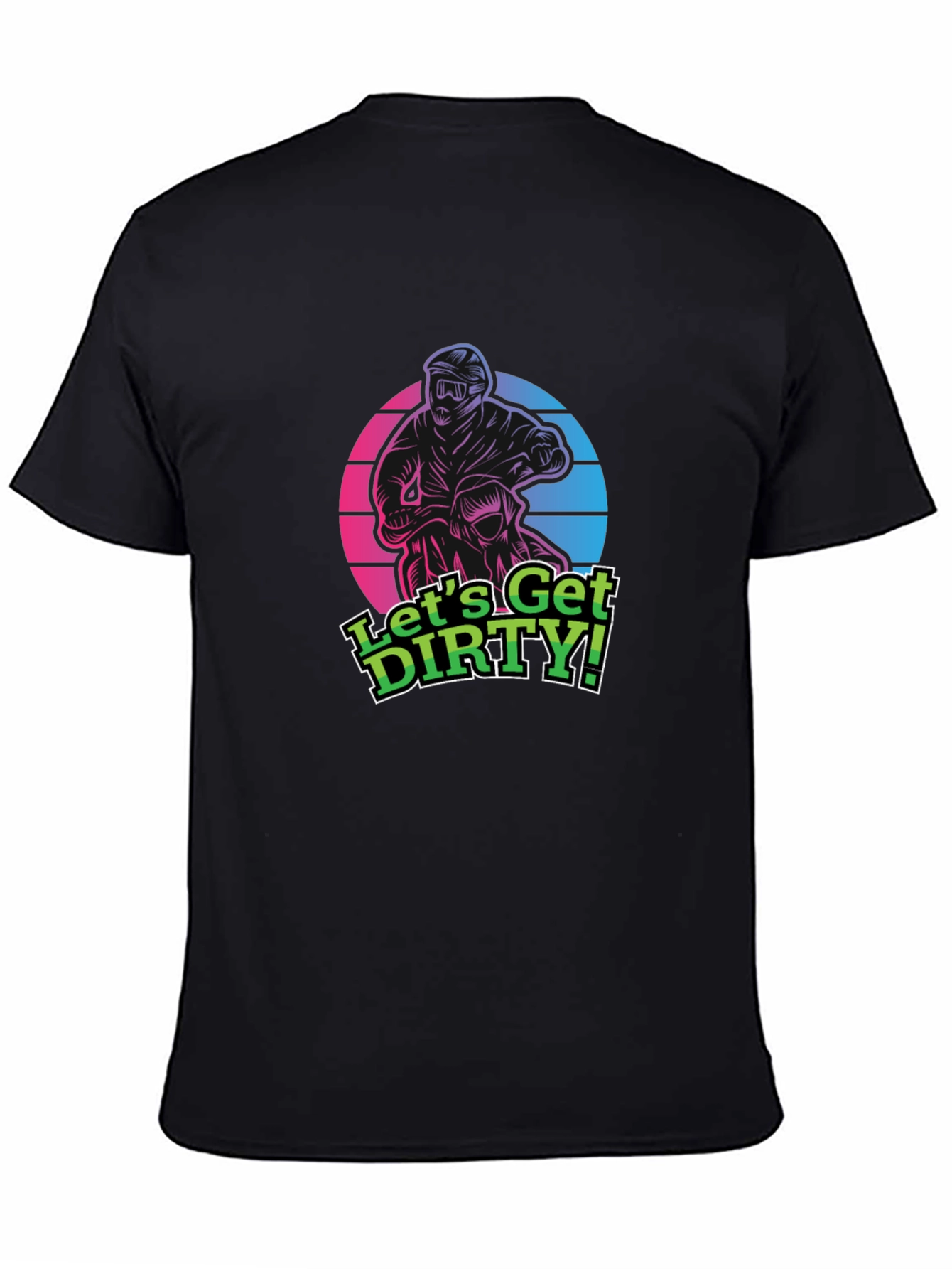 Lets Get Dirty! Motocross Graphic T-Shirt