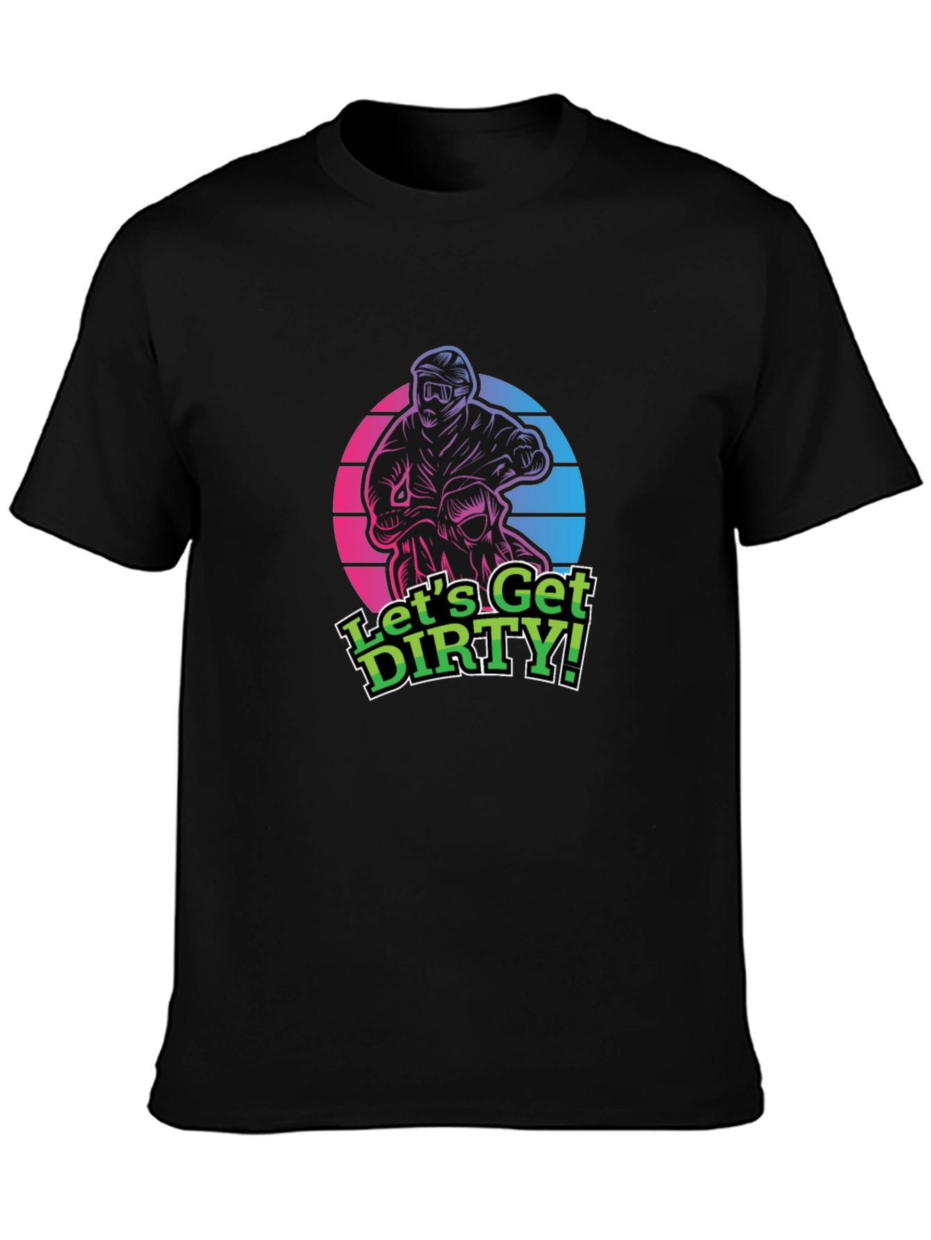 Lets Get Dirty! Motocross Graphic T-Shirt