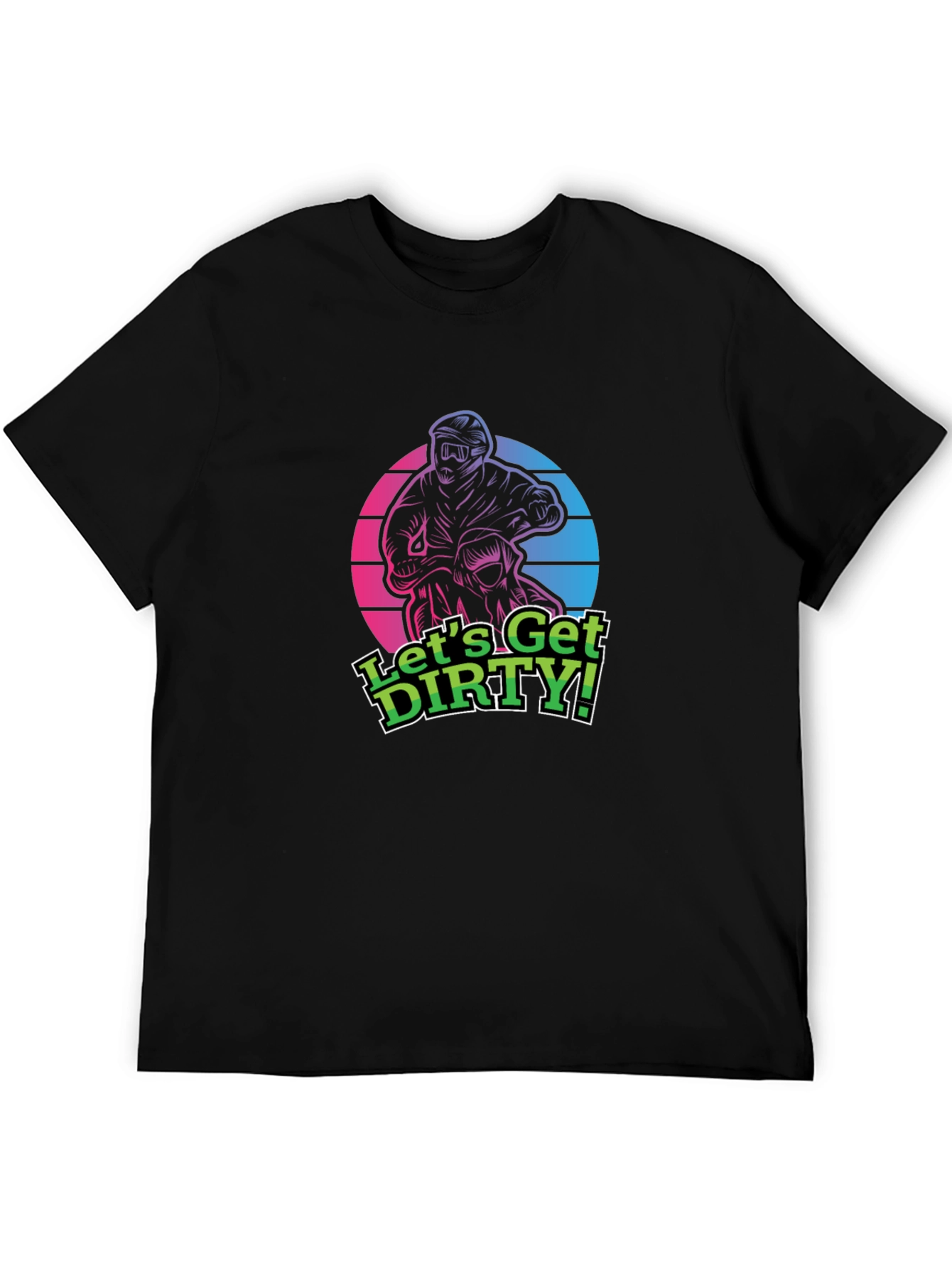 Lets Get Dirty! Motocross Graphic T-Shirt