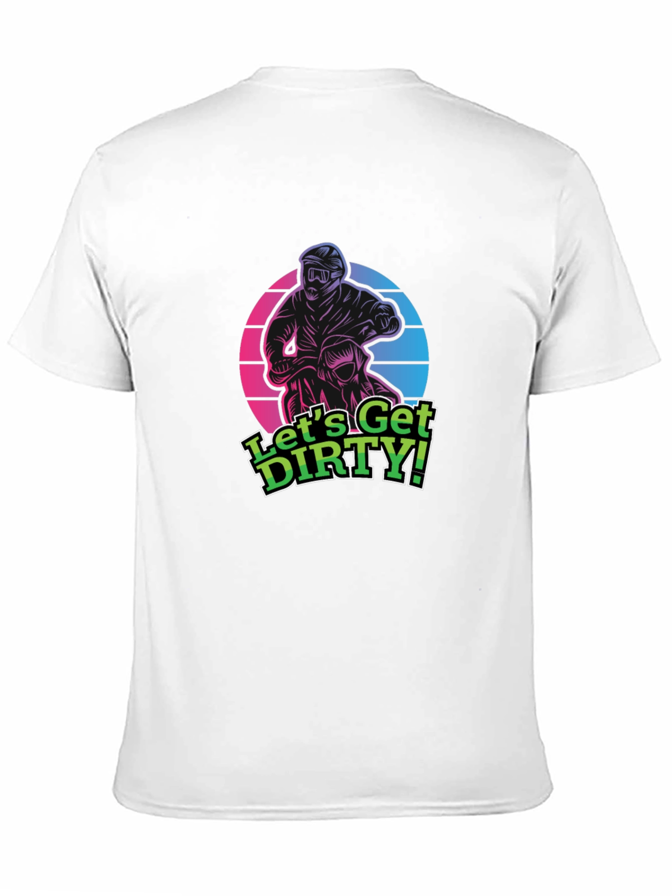 Lets Get Dirty! Motocross Graphic T-Shirt