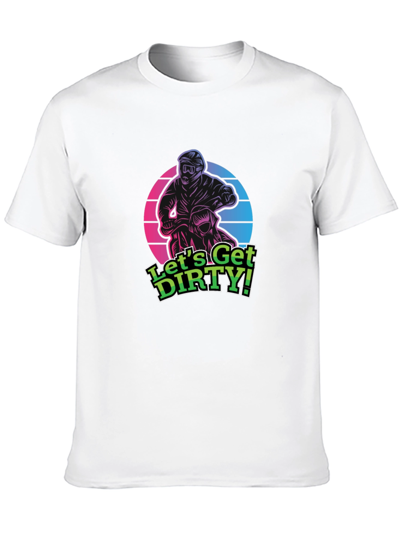 Lets Get Dirty! Motocross Graphic T-Shirt