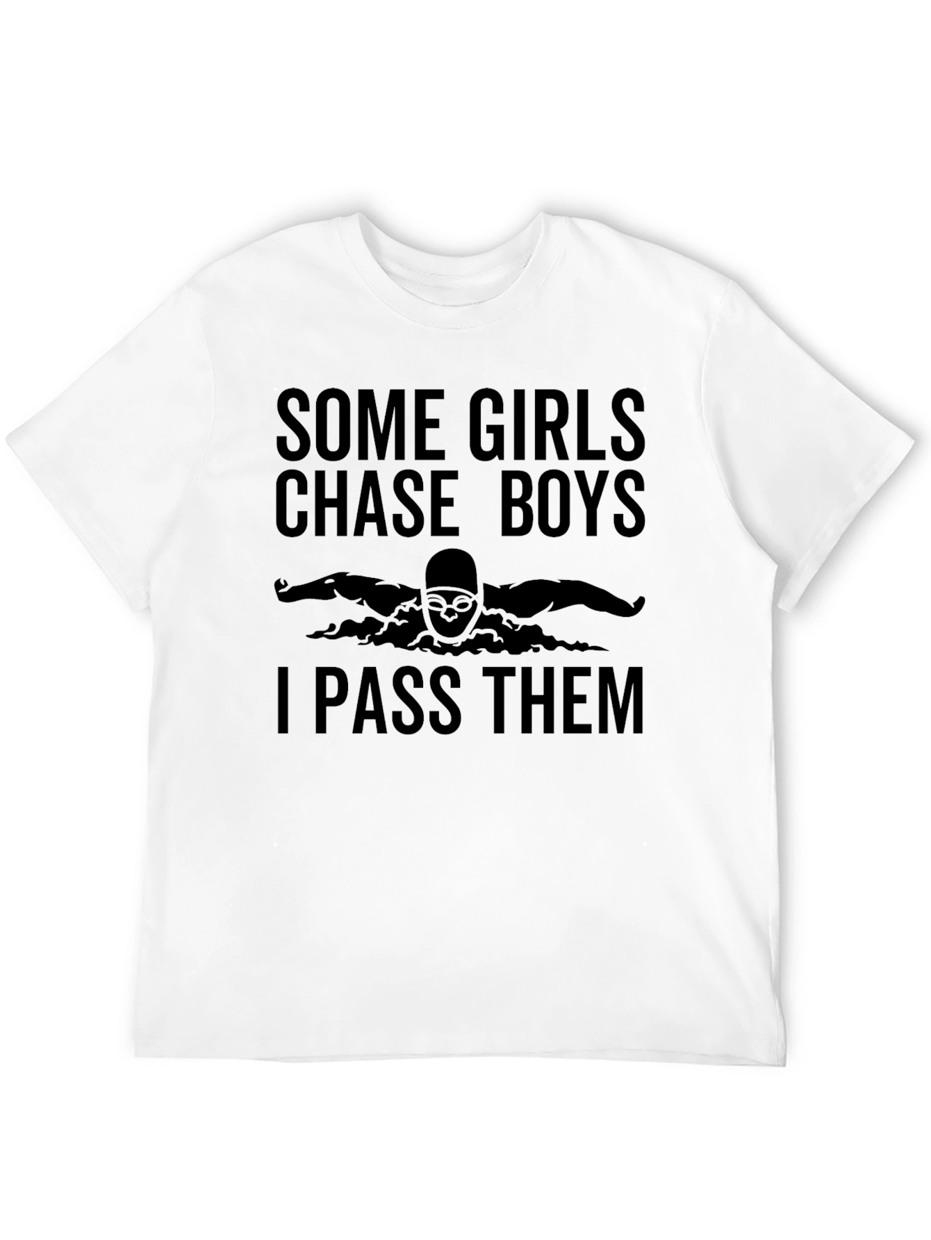 Some Girls Chase Boys T-Shirt