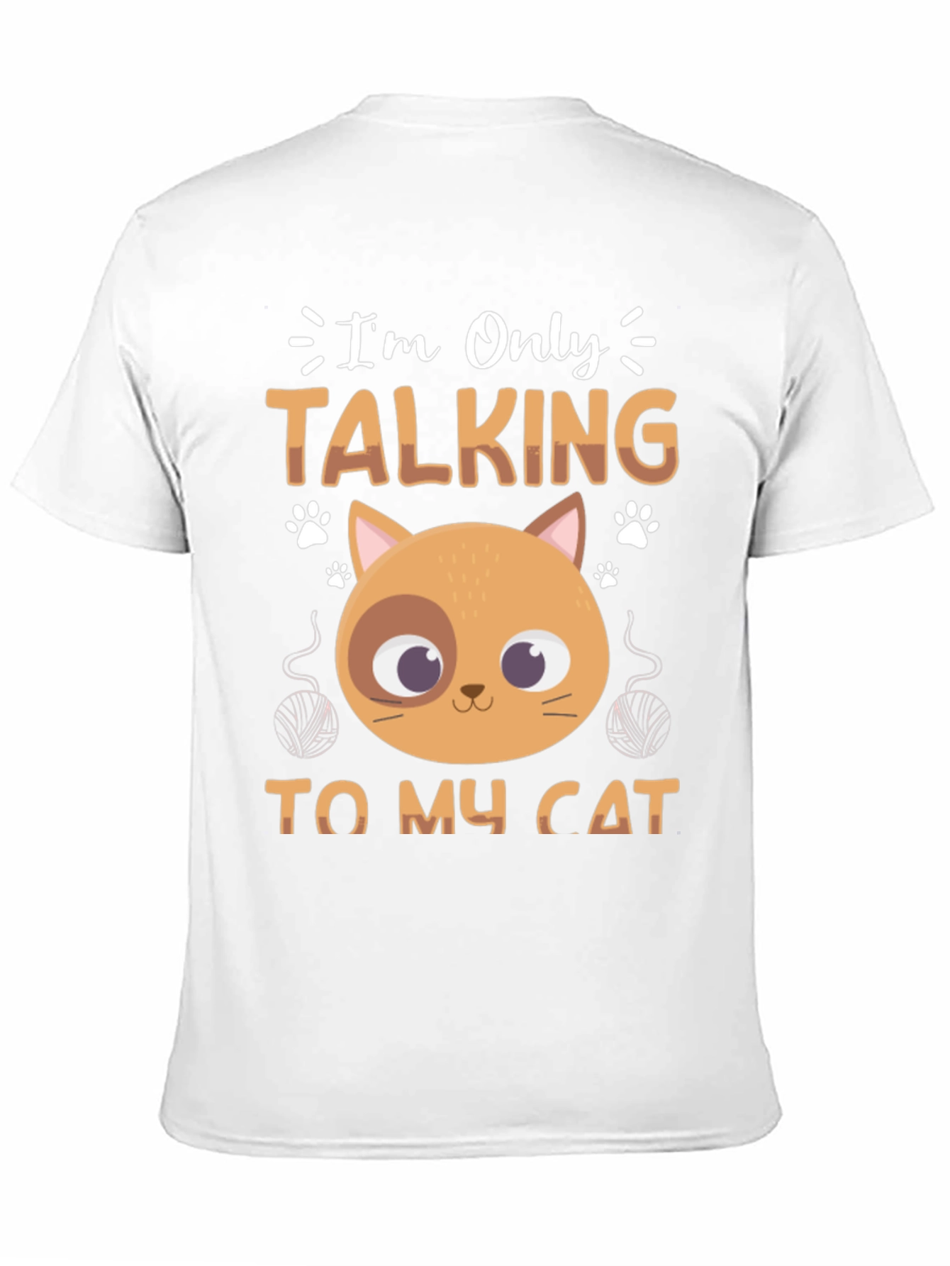 Im Only Talking to My Cat Graphic T-Shirt