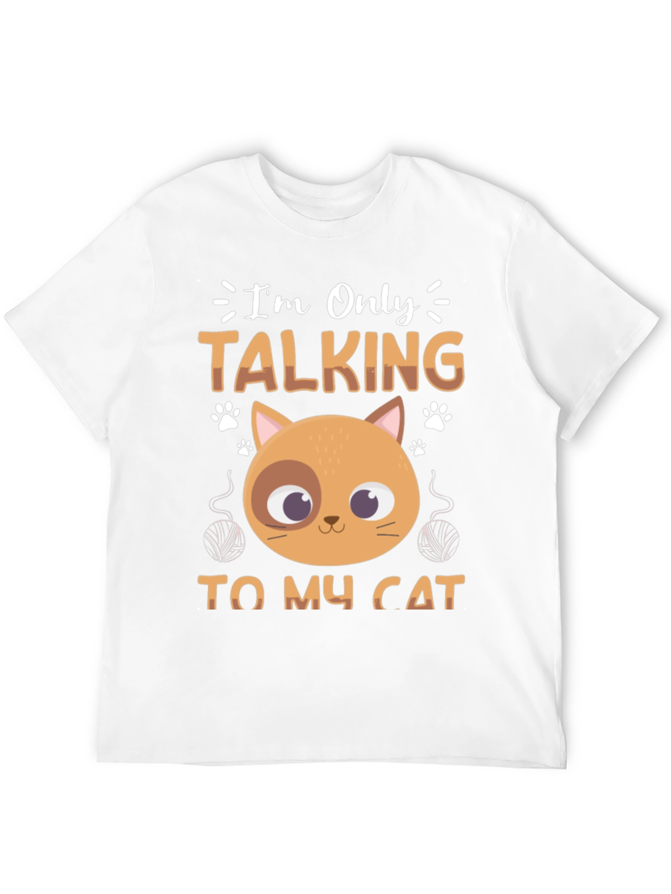 Im Only Talking to My Cat Graphic T-Shirt