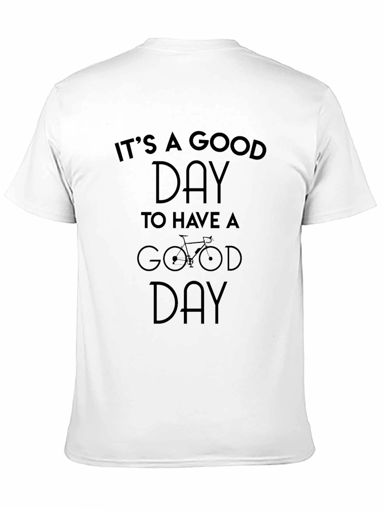 Its a Good Day Graphic Tee
