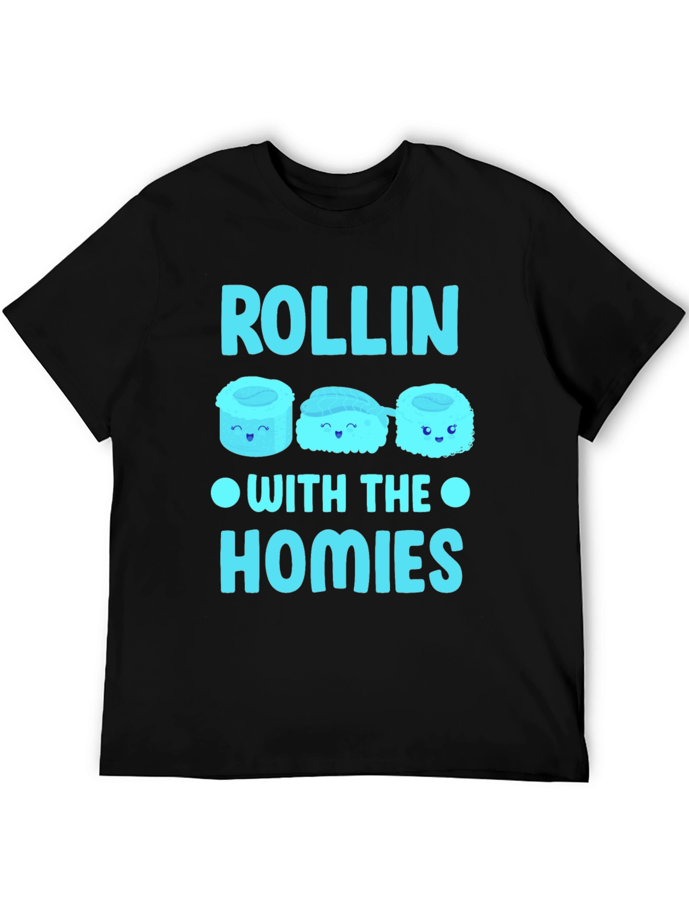 Rollin With The Homies Sushi Graphic T-Shirt
