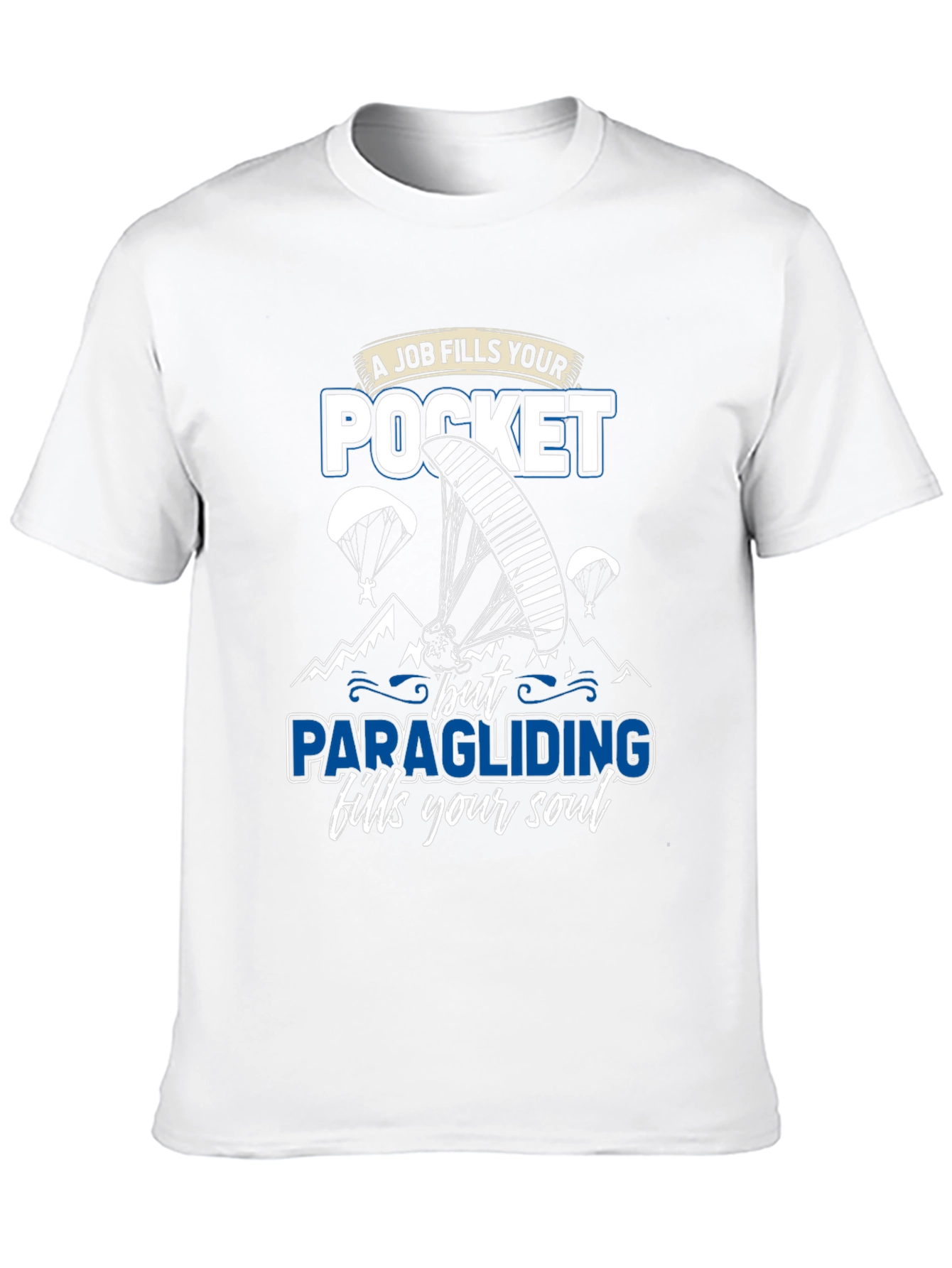 Paragliding Fills Your Soul Graphic T-Shirt