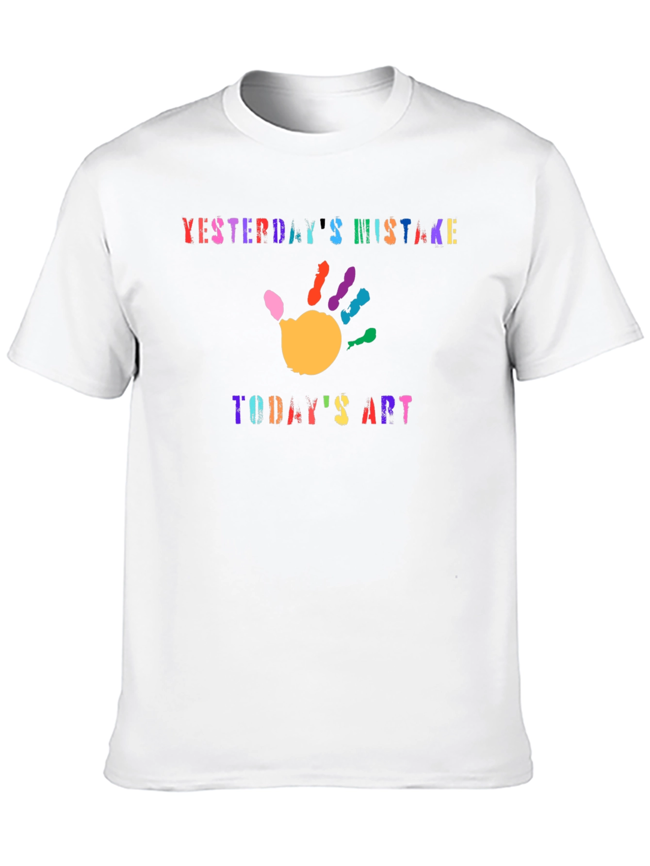 Yesterdays Mistake Todays Art Graphic T-Shirt