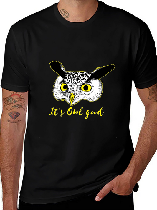 Funny Owl Graphic T-Shirt - Its Owl Good!