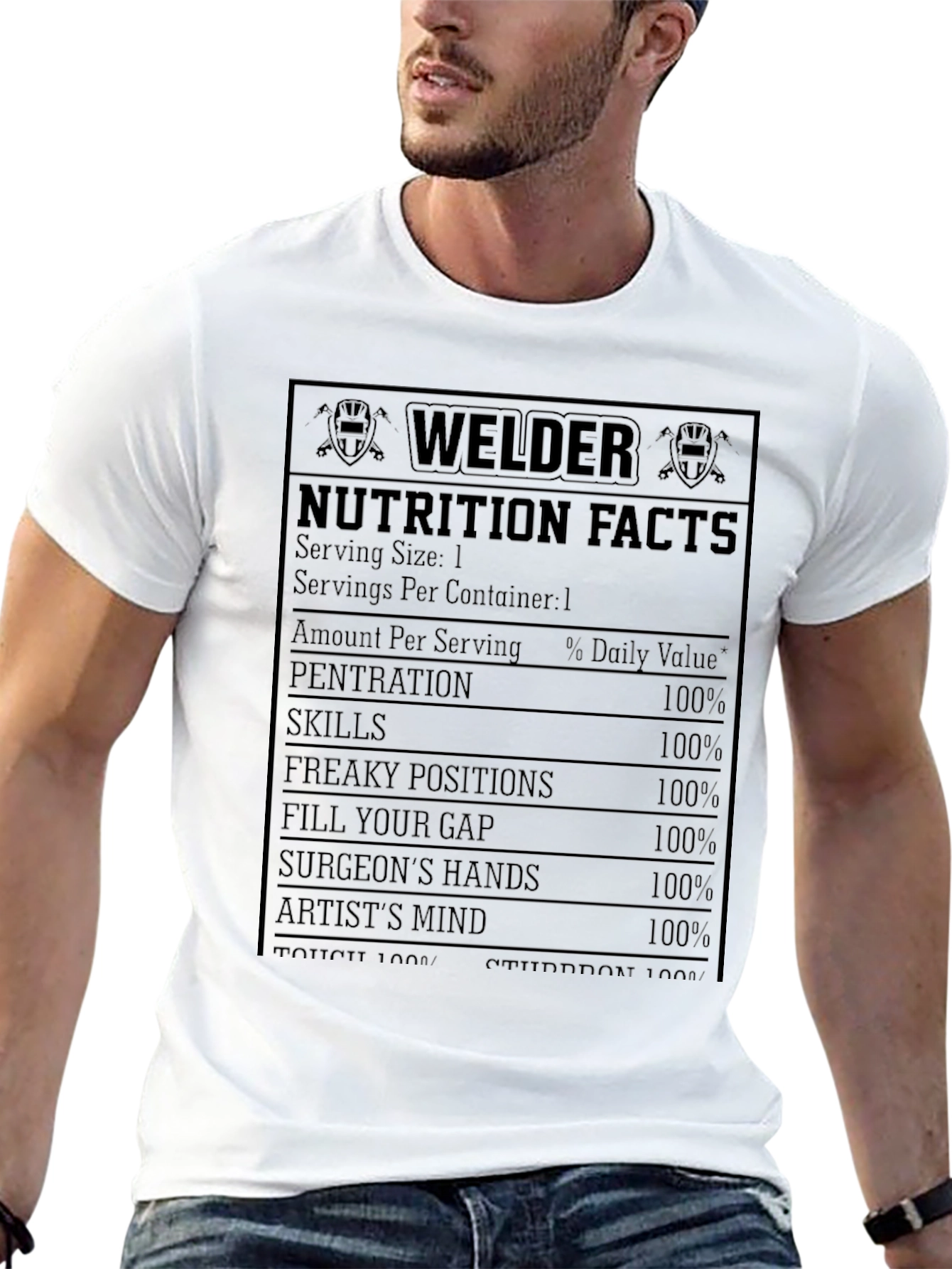 Welder Nutrition Facts T-Shirt - Funny Welder Gift
