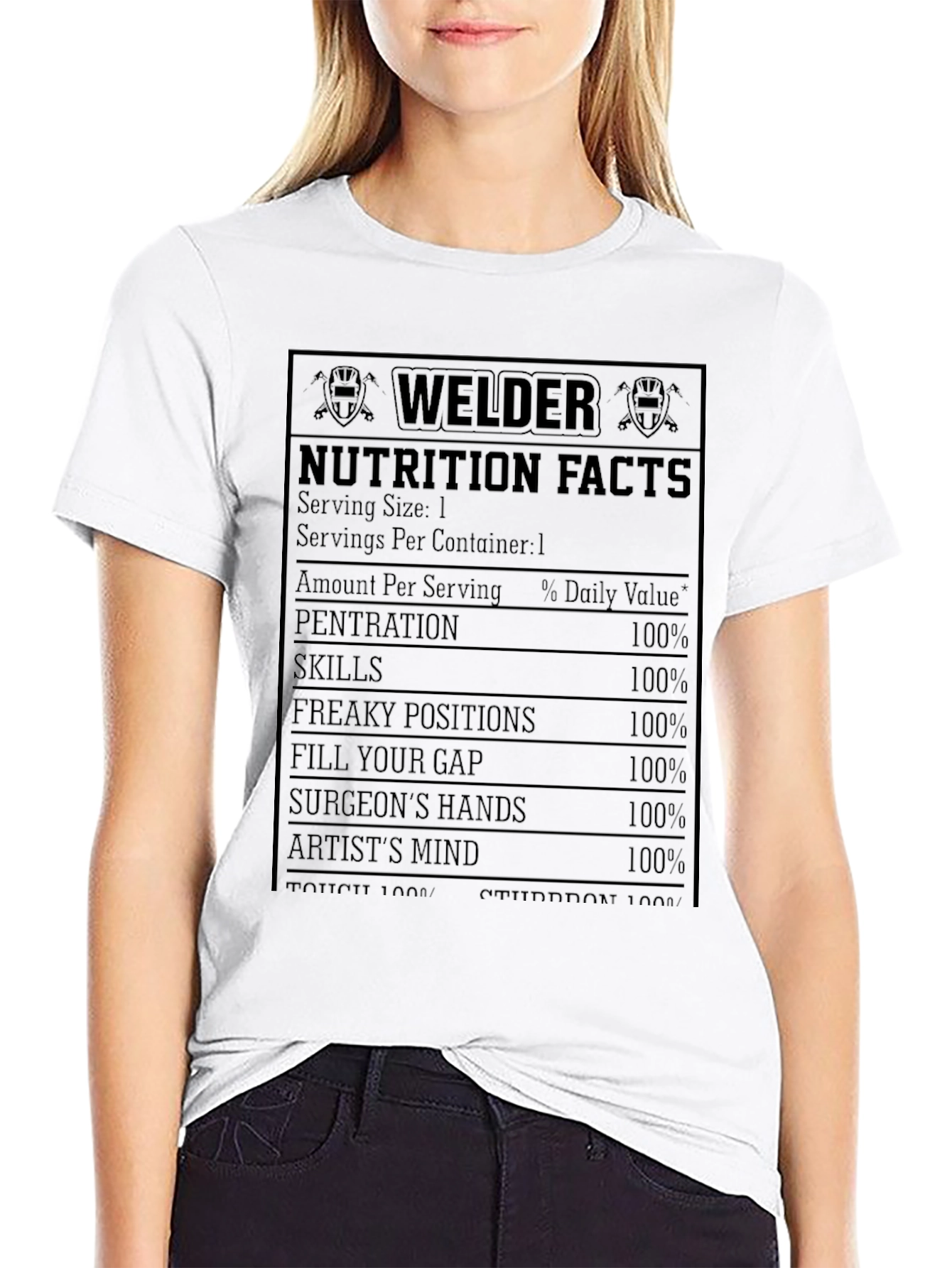 Welder Nutrition Facts T-Shirt - Funny Welder Gift