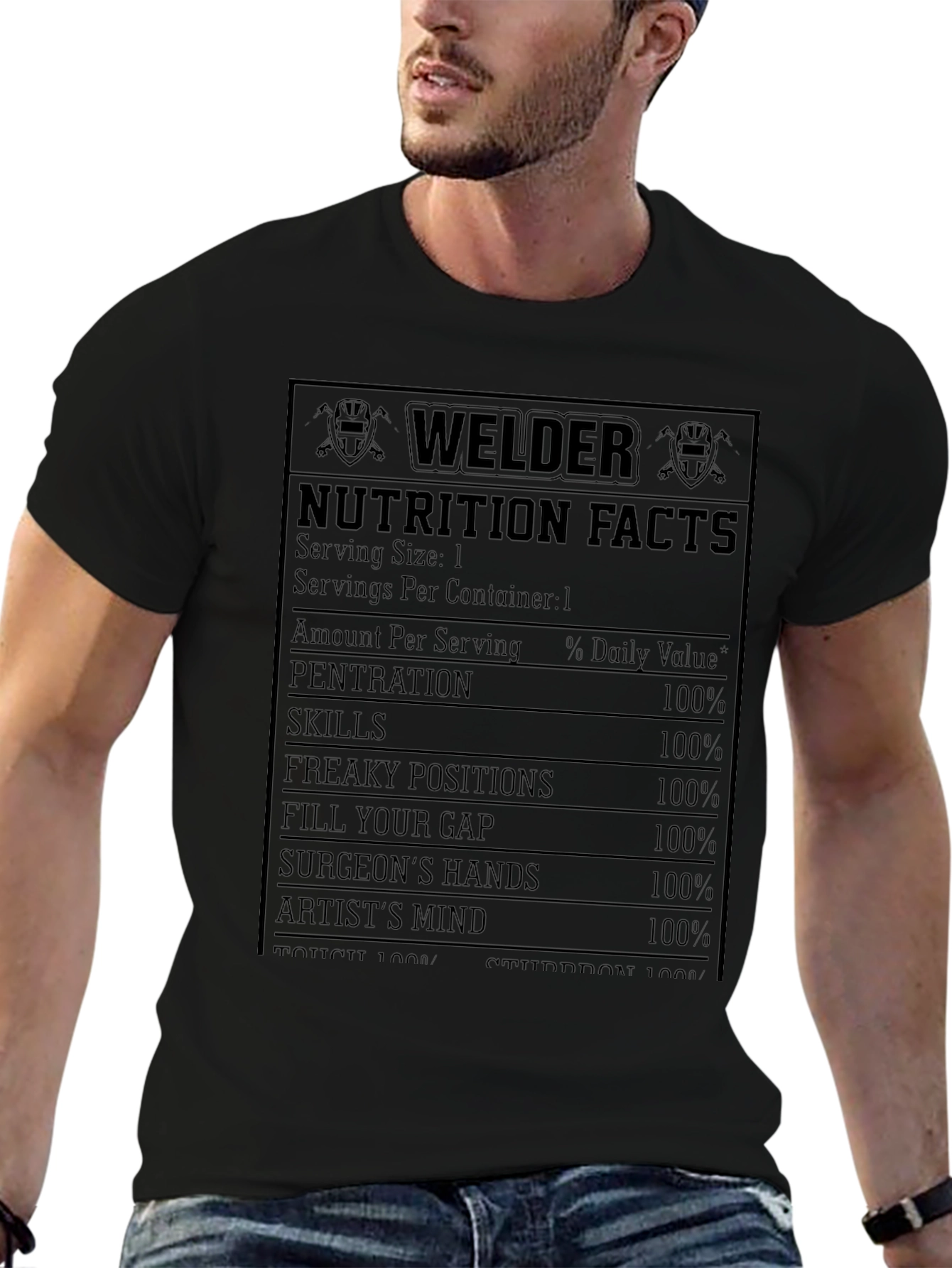 Welder Nutrition Facts T-Shirt - Funny Welder Gift