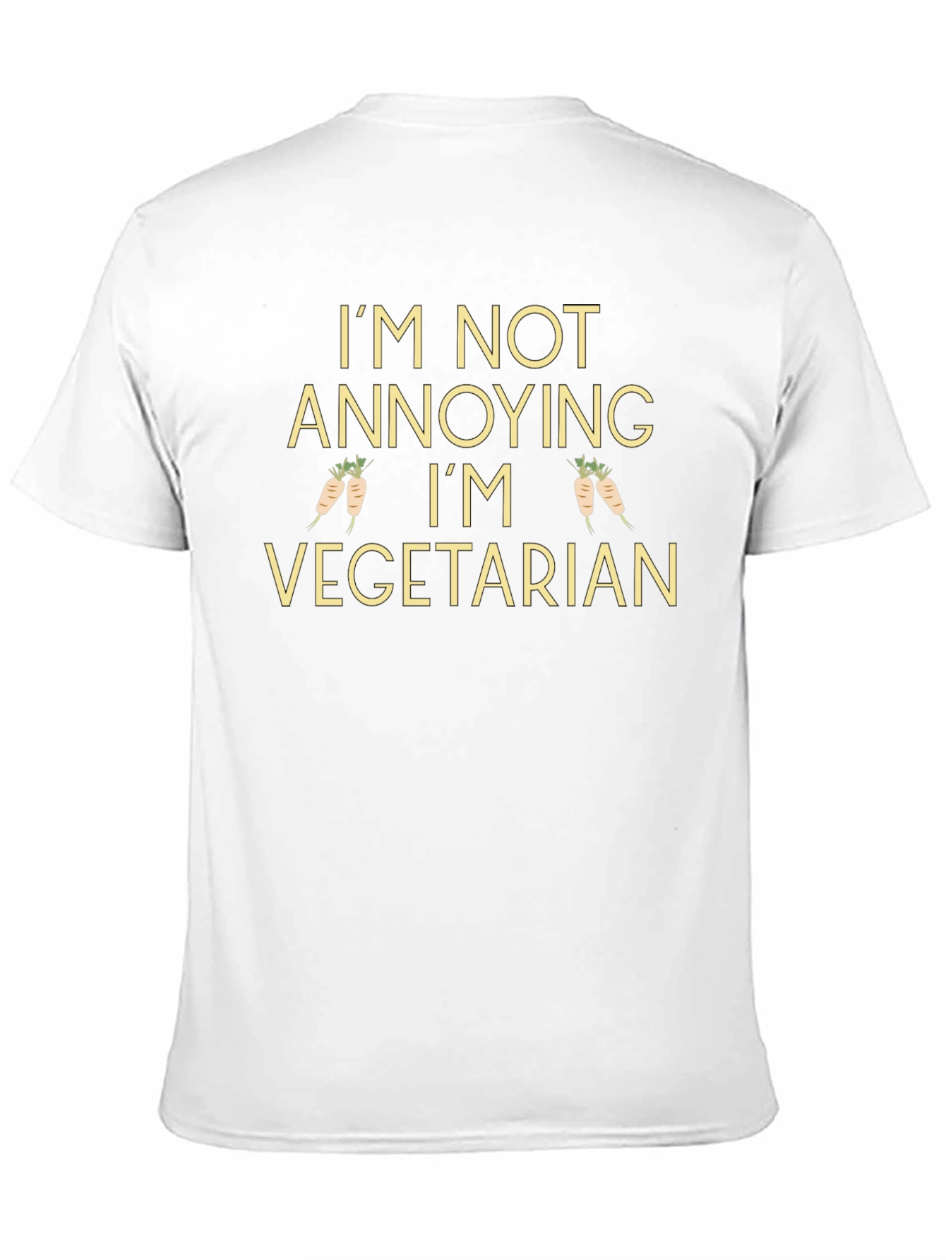 Im Not Annoying Im Vegetarian T-Shirt
