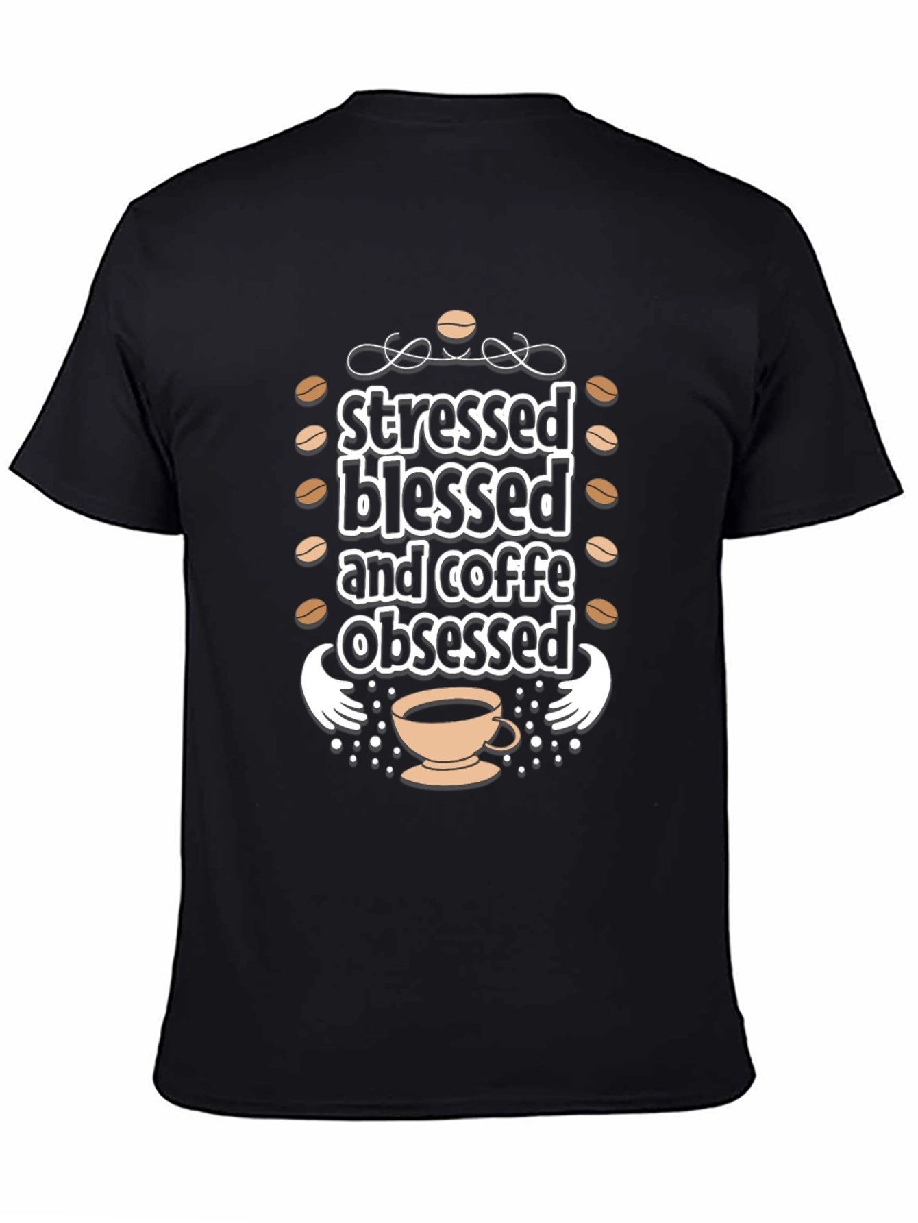 Stressed Blessed Coffee Obsessed Black T-Shirt