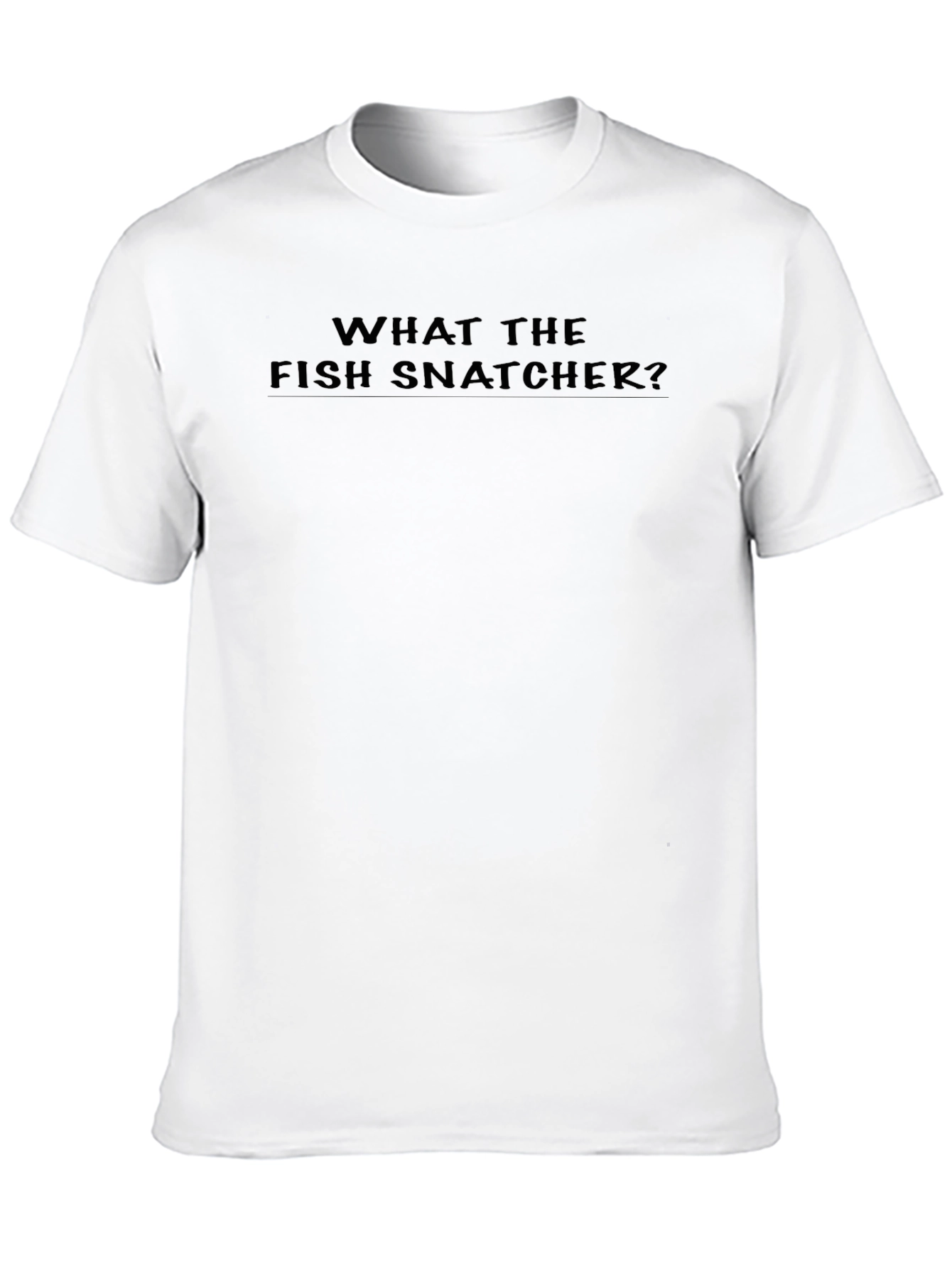 What The Fish Snatcher? Black Graphic T-Shirt