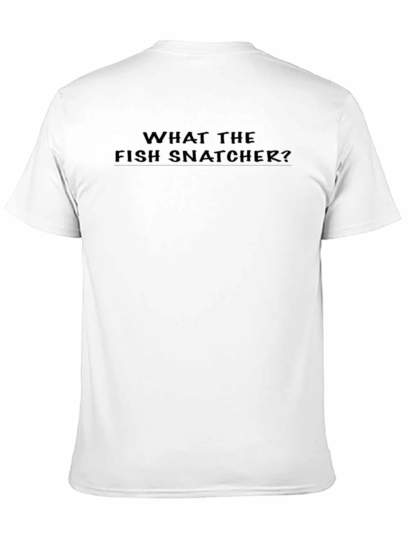 What The Fish Snatcher? Black Graphic T-Shirt