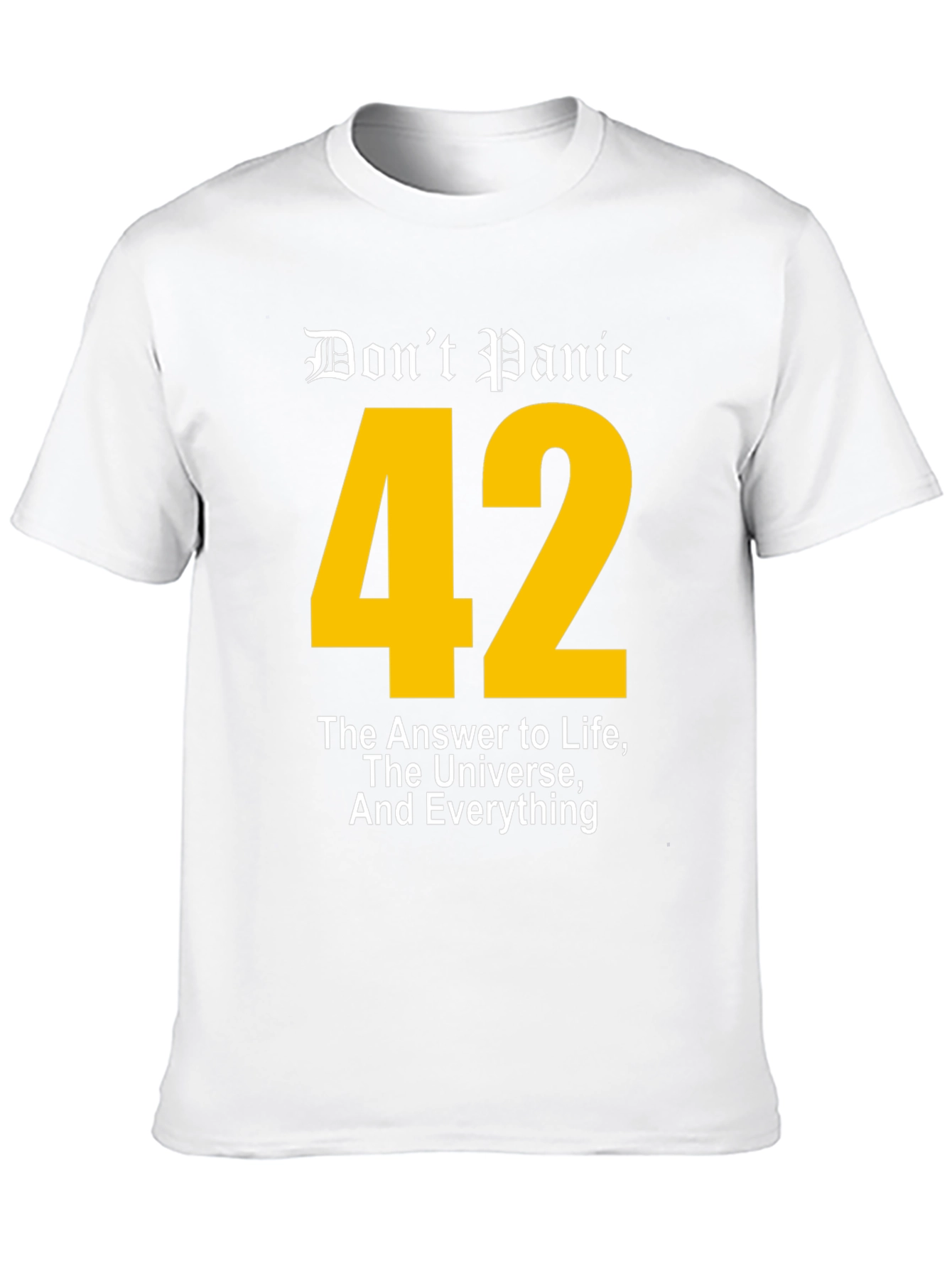 Dont Panic 42 T-Shirt