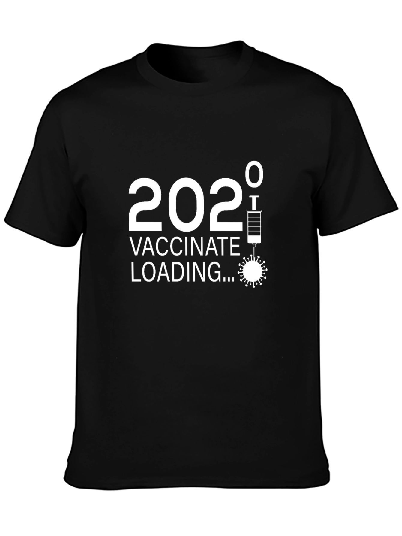 Vaccinate Loading 2021 Graphic T-Shirt