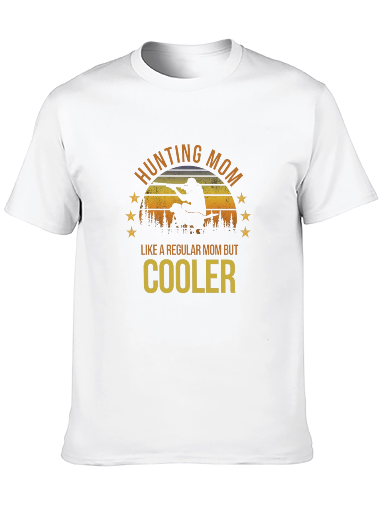 Hunting Mom T-Shirt: Regular Mom But Cooler