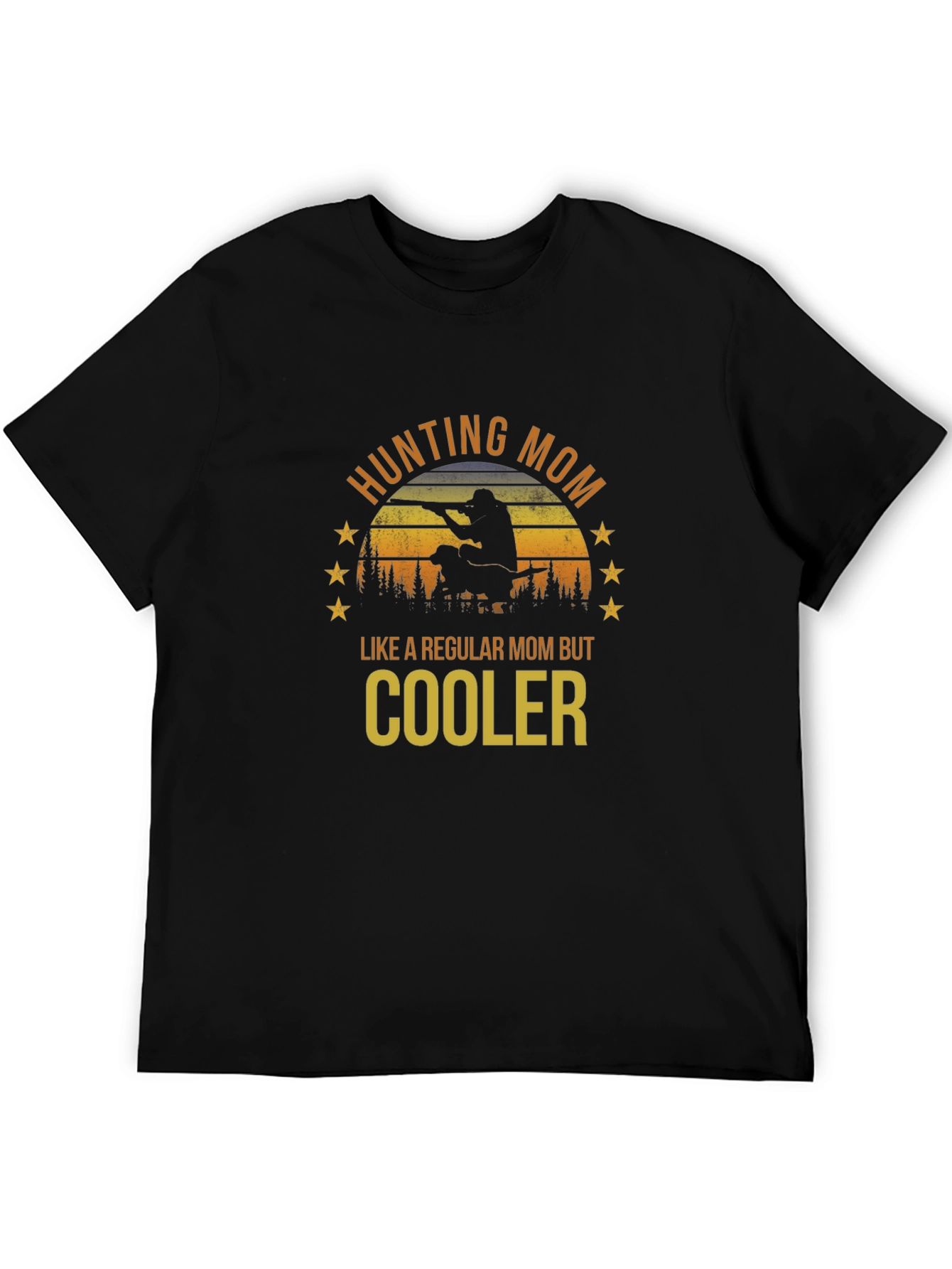 Hunting Mom T-Shirt: Regular Mom But Cooler