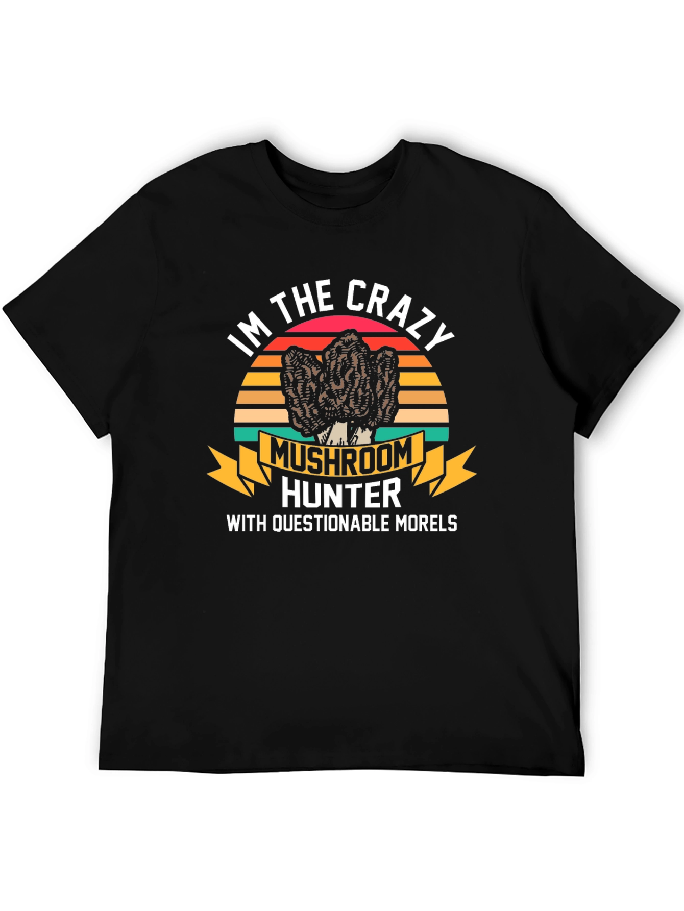 Crazy Mushroom Hunter T-Shirt
