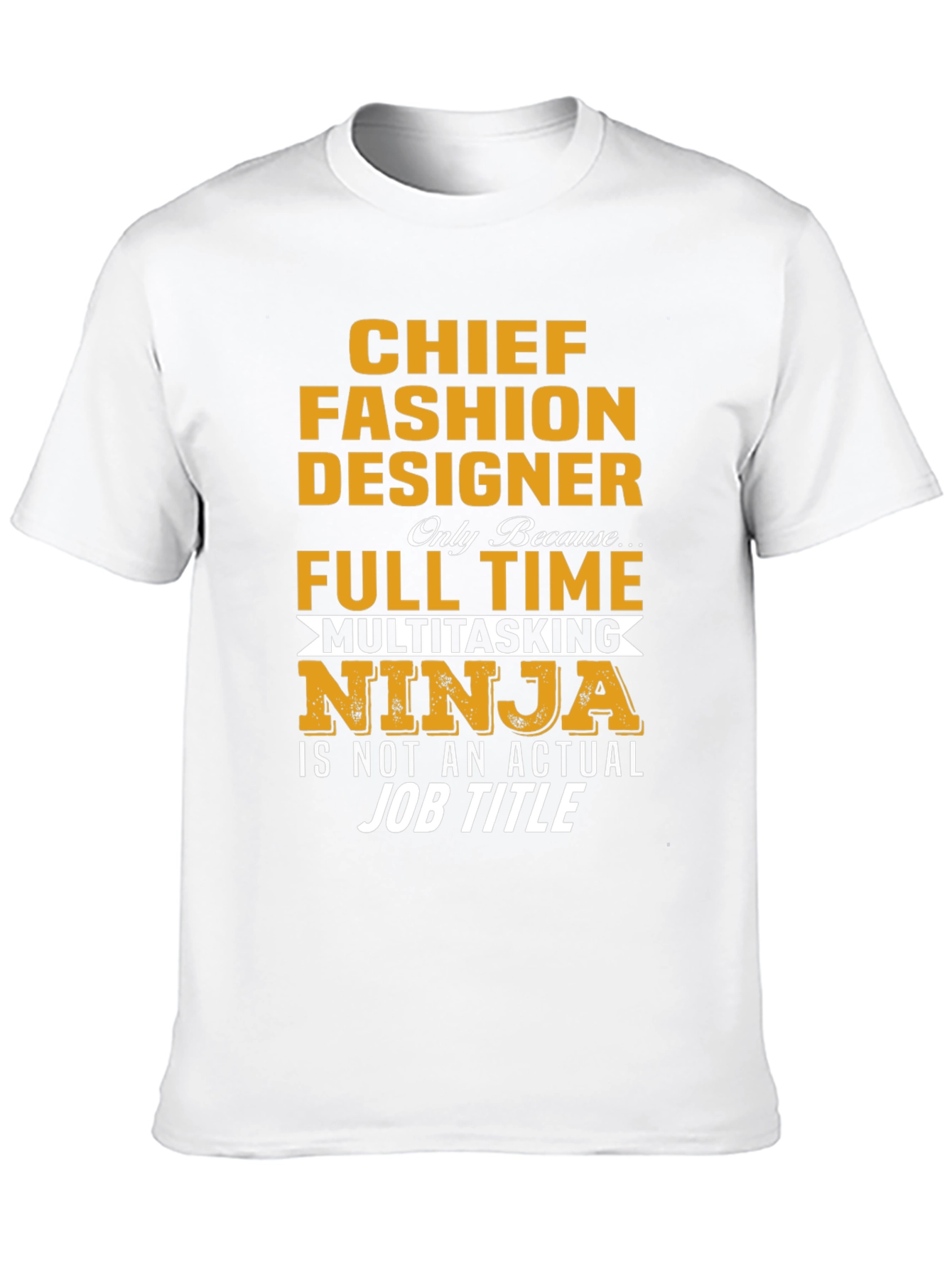Chief Fashion Designer Novelty T-Shirt