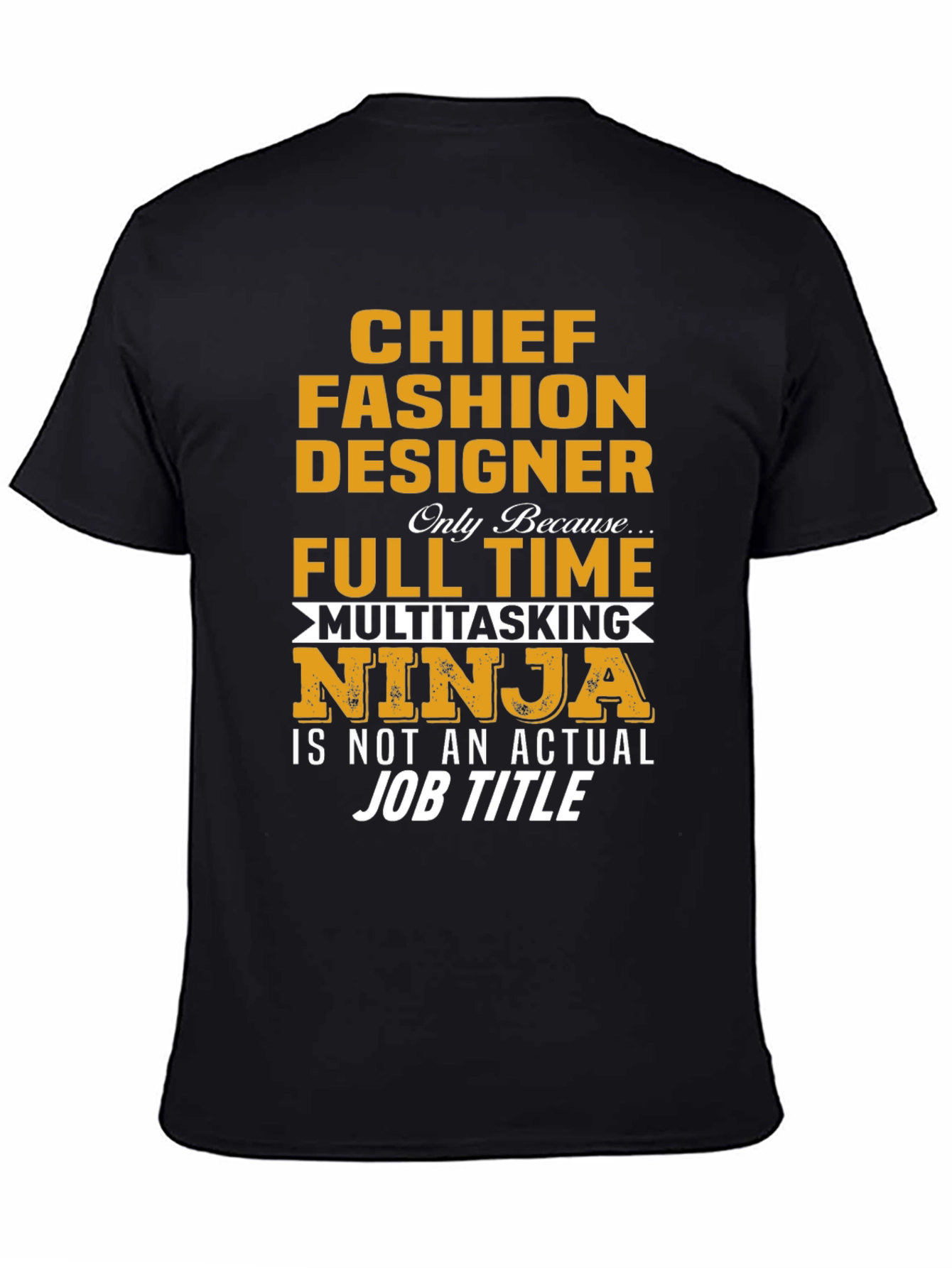 Chief Fashion Designer Novelty T-Shirt