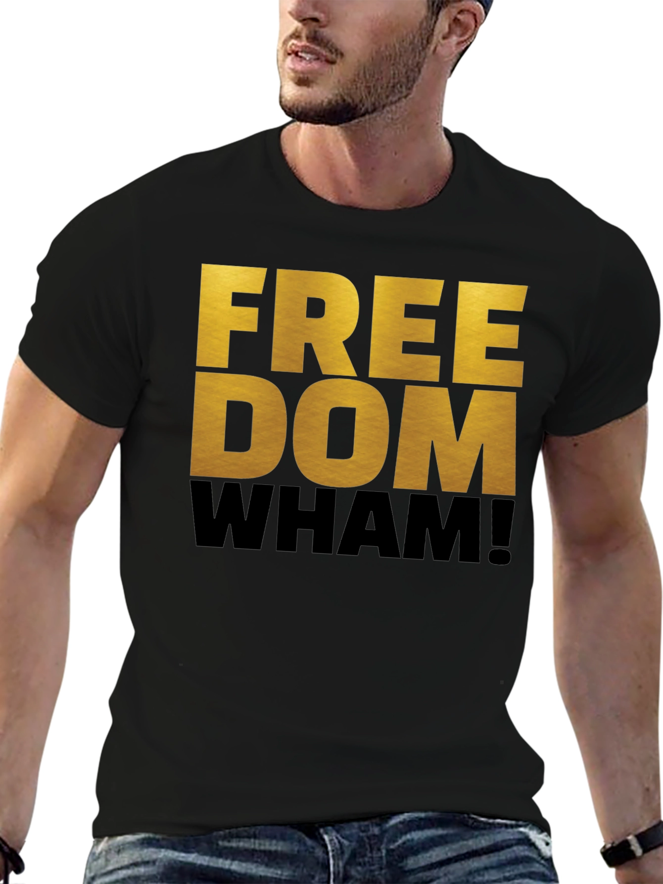 Freedom Wham! Graphic T-Shirt - Bold Statement Tee