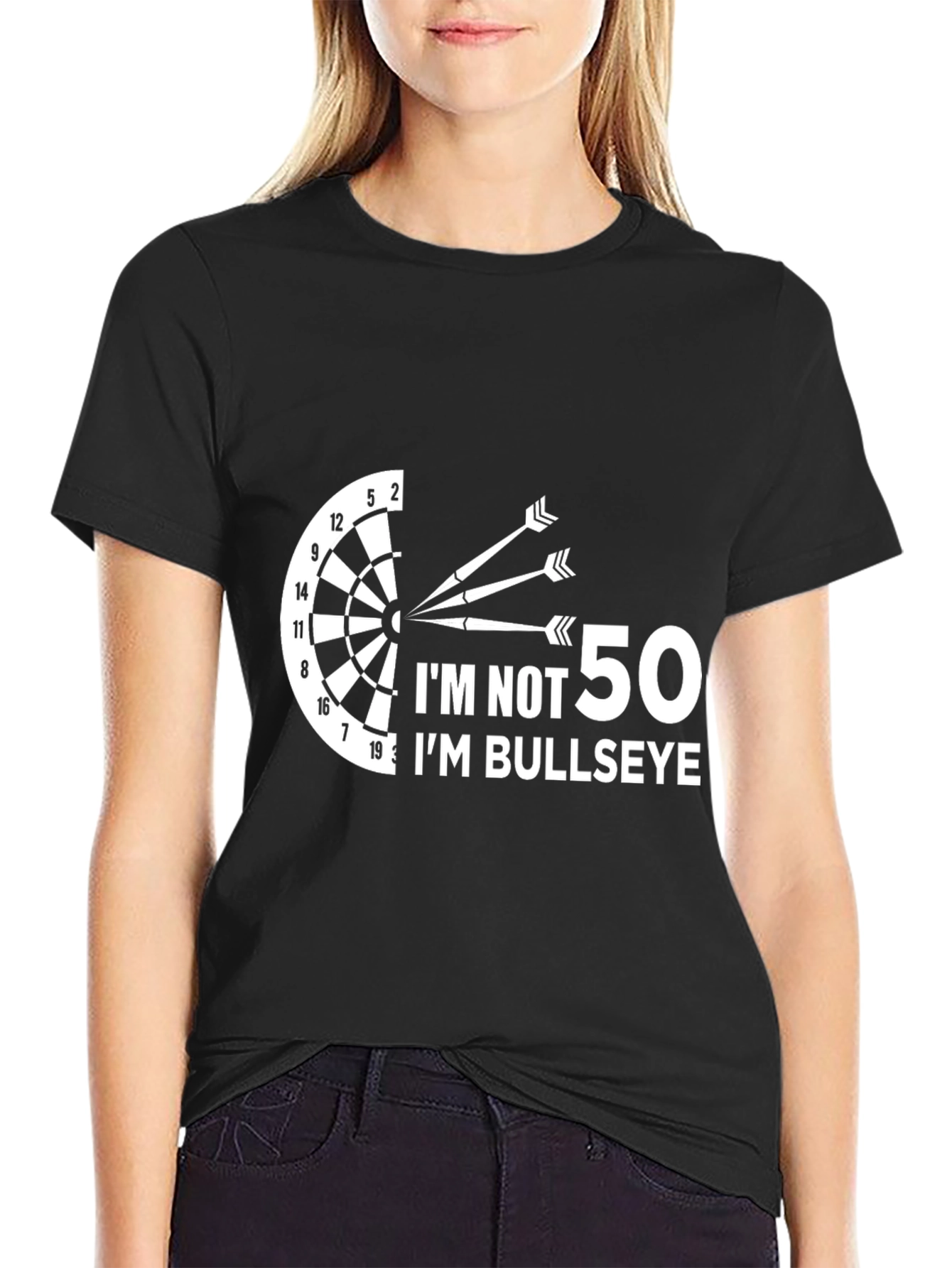 Funny Darts T-Shirt - Im Not 50 Im Bullseye