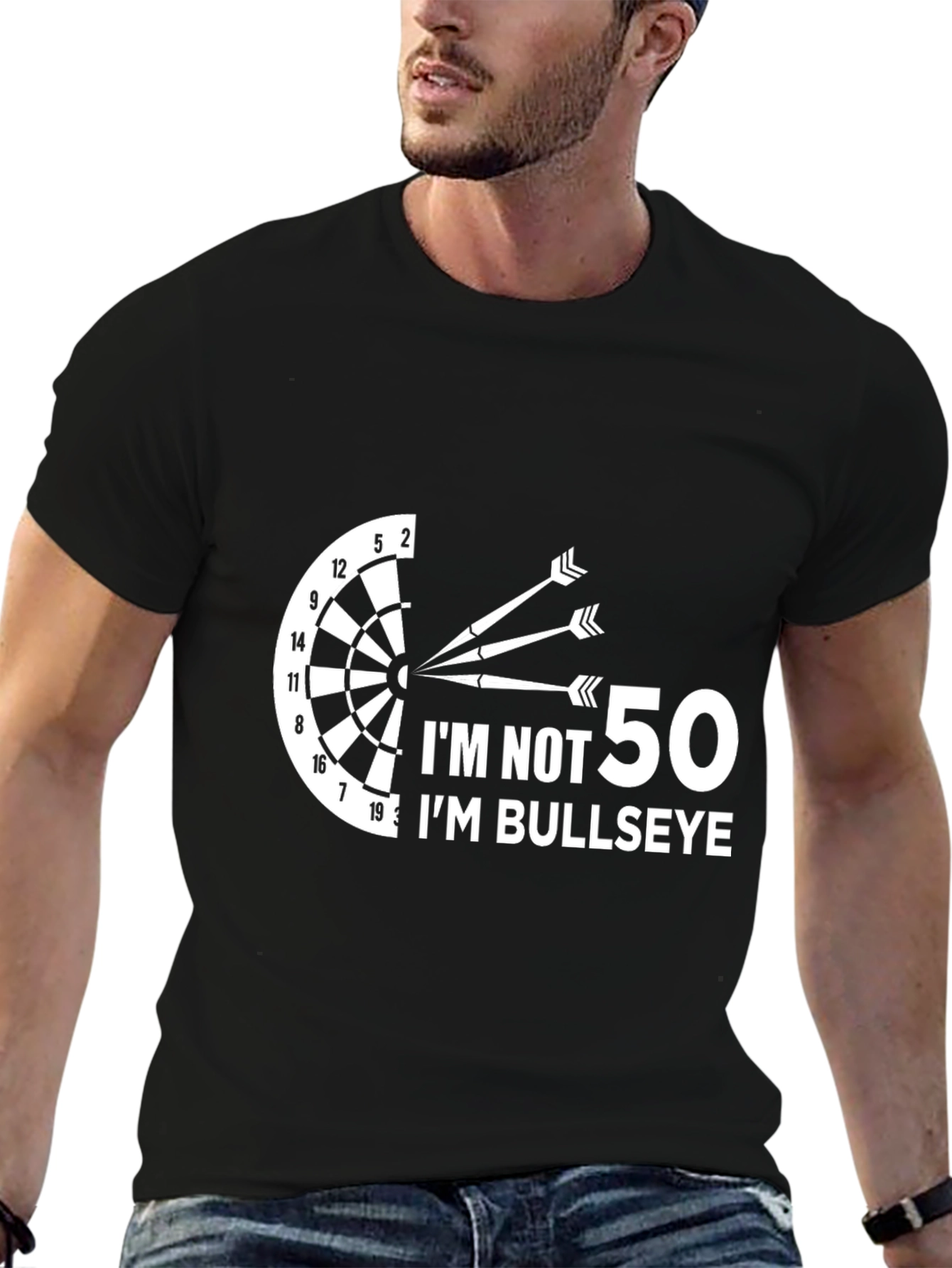 Funny Darts T-Shirt - Im Not 50 Im Bullseye