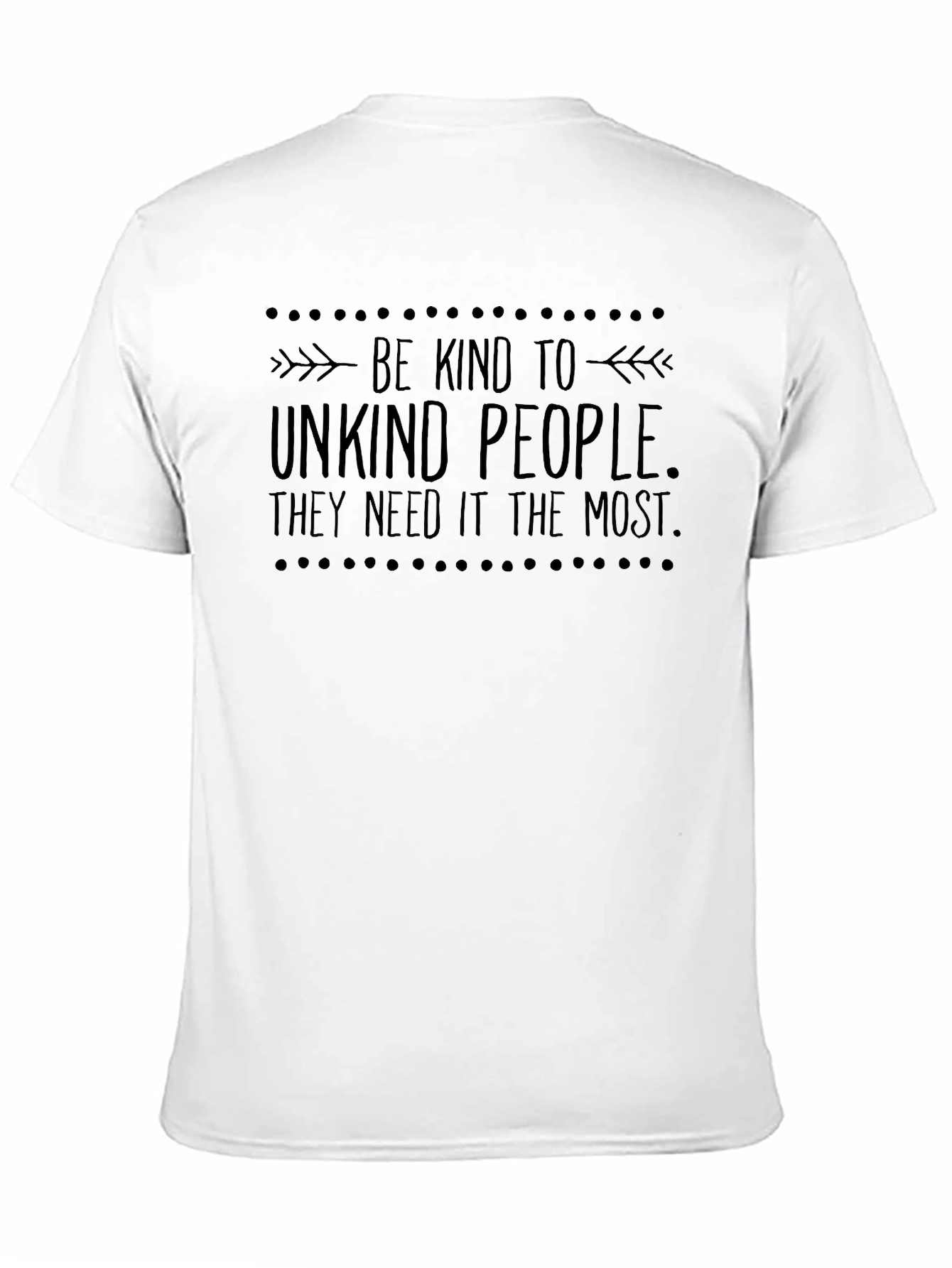 Be Kind To Unkind People Black T-Shirt