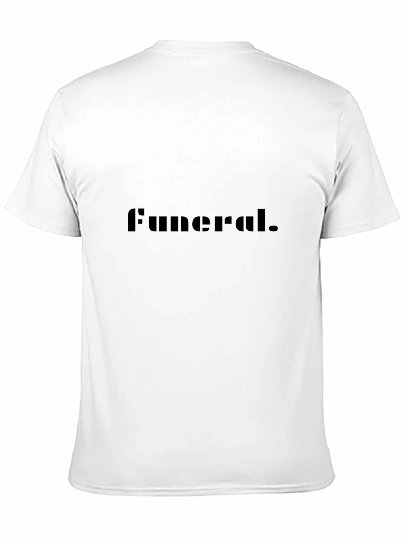 Funeral T-Shirt - Dark Humor Tee