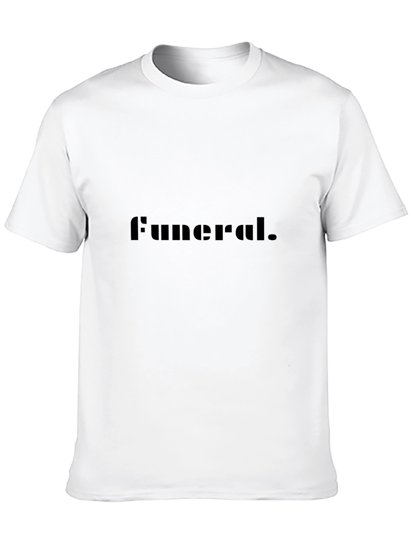 Funeral T-Shirt - Dark Humor Tee